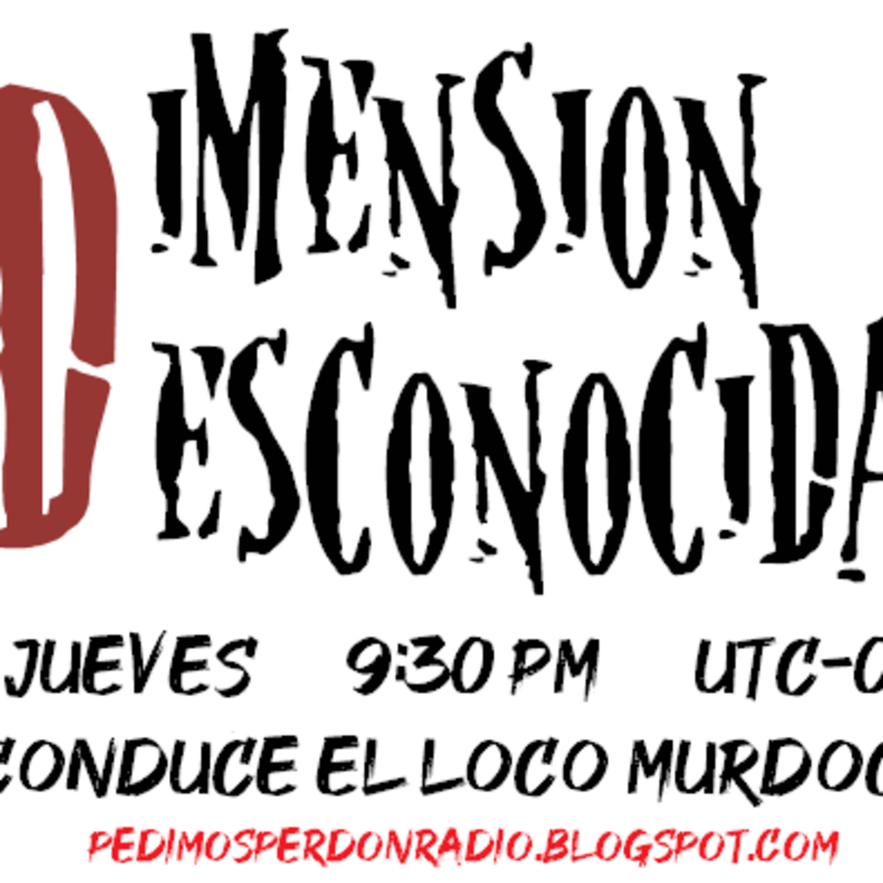 La Dimensión Desconocida - Programa Nº 23 - 15 04 2021 episode artwork