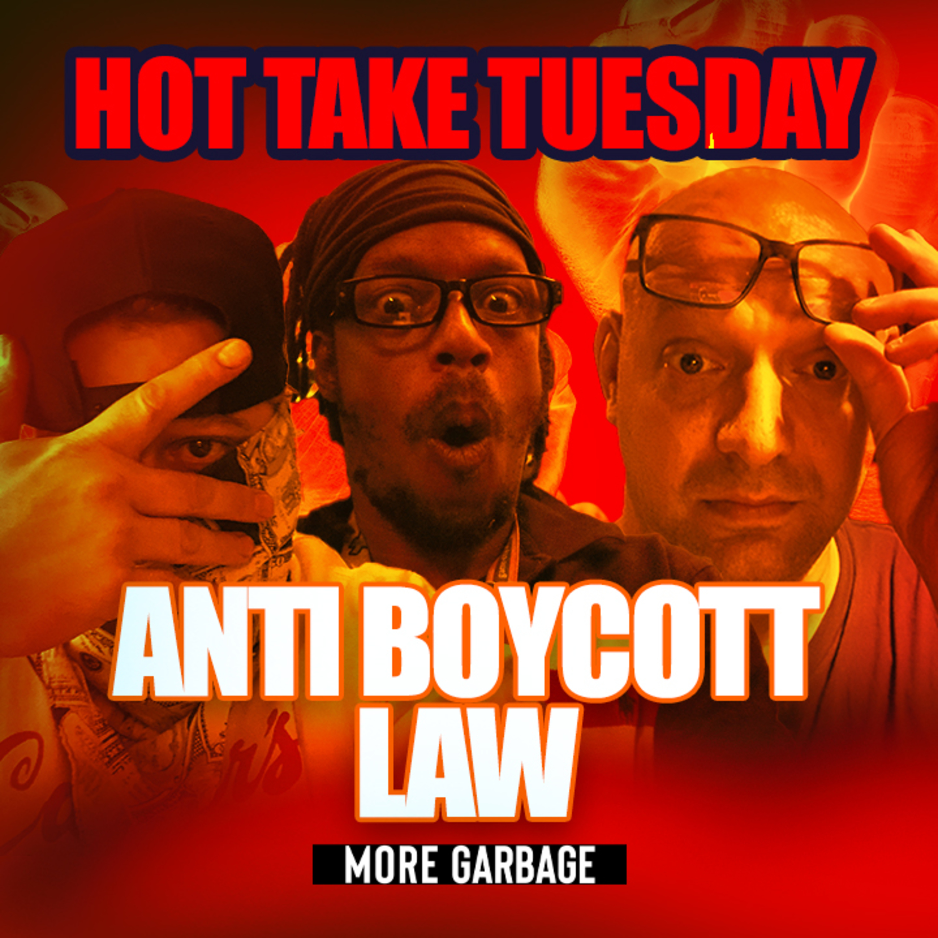 More Garbage - S3 Ep91 - Anti Boycott Law