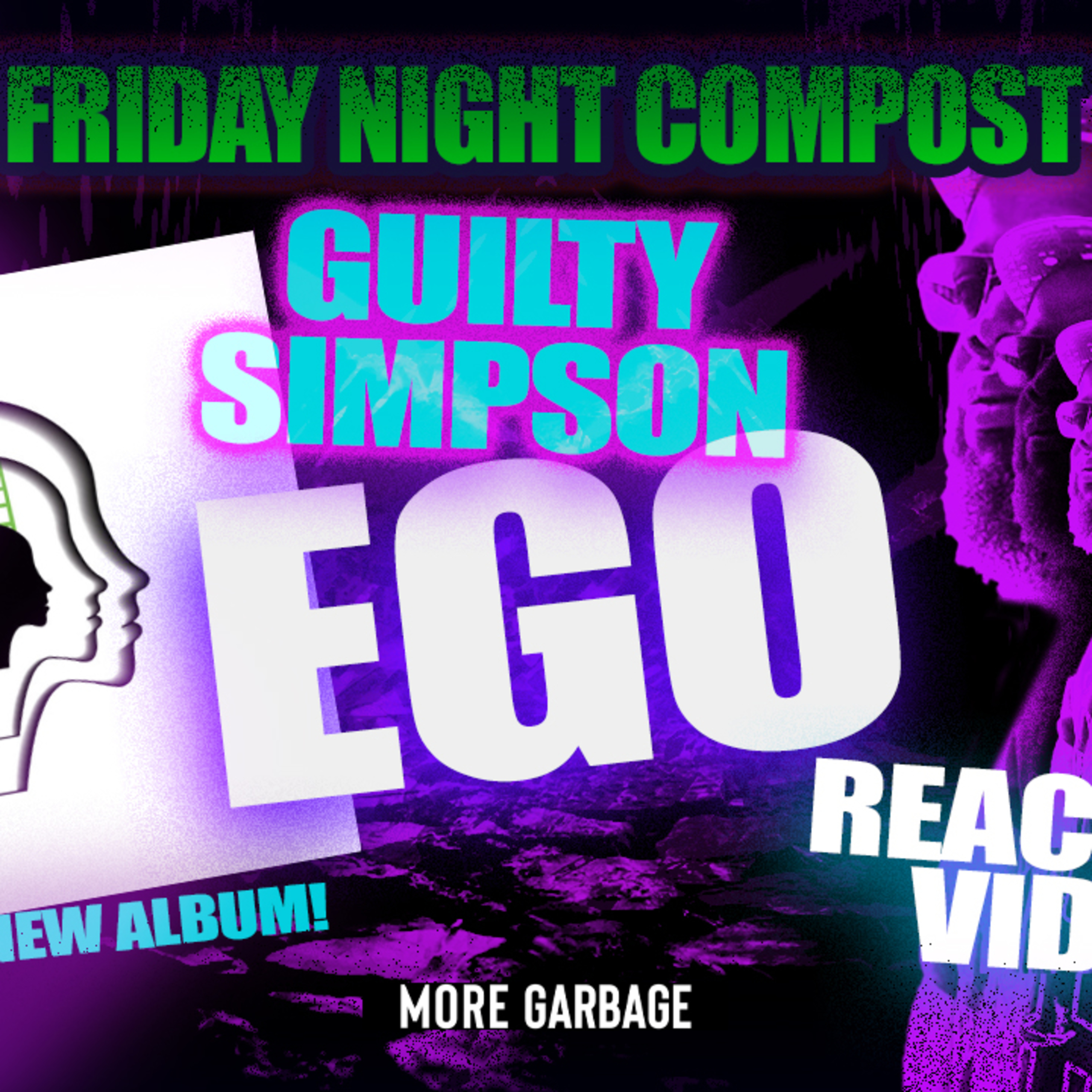 More Garbage - S3 Ep96 - Guilty Simpson new album EGO reaction and review episode artwork