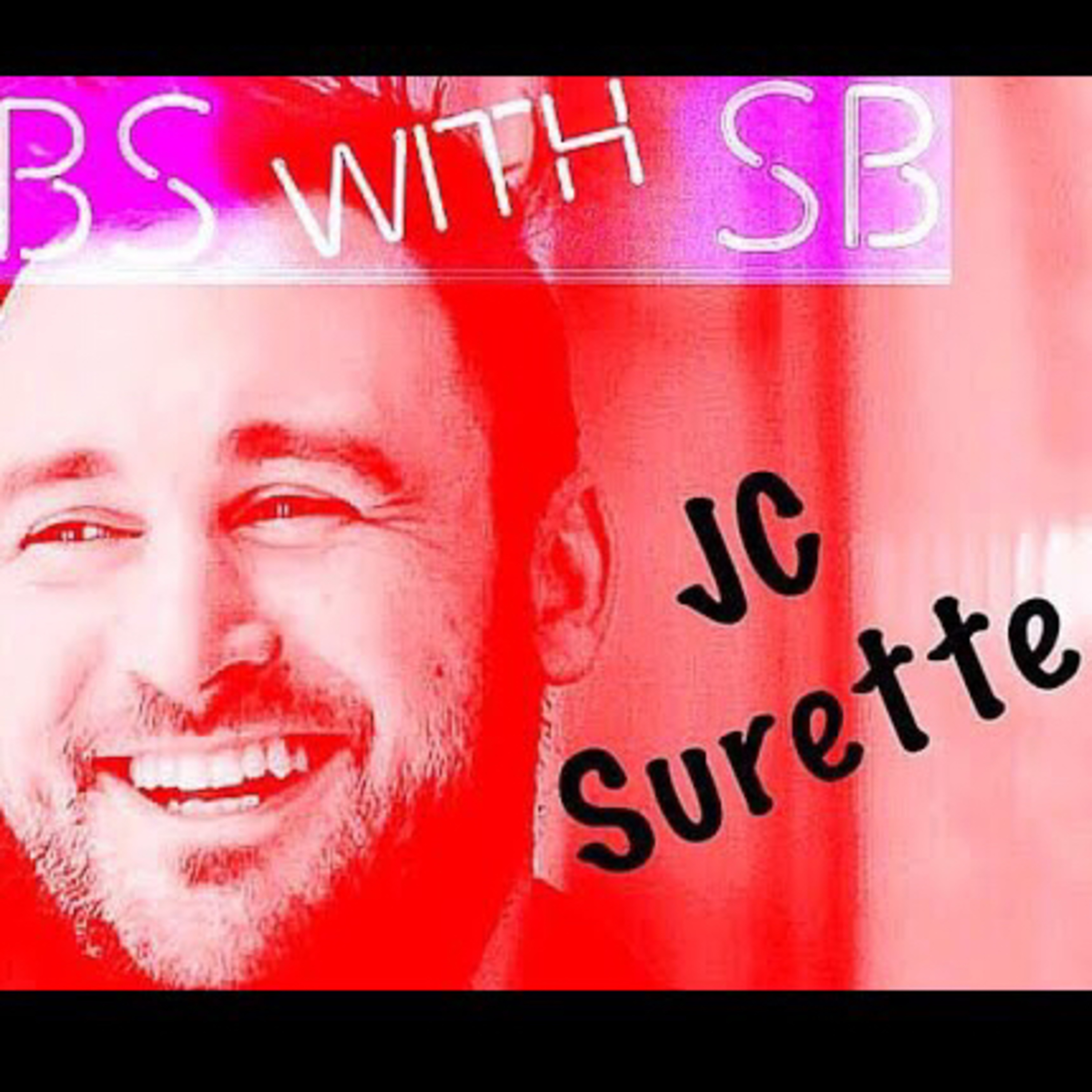 NO BS WITH SB JC SURETTE NO BS WITH SB JC SURETTE