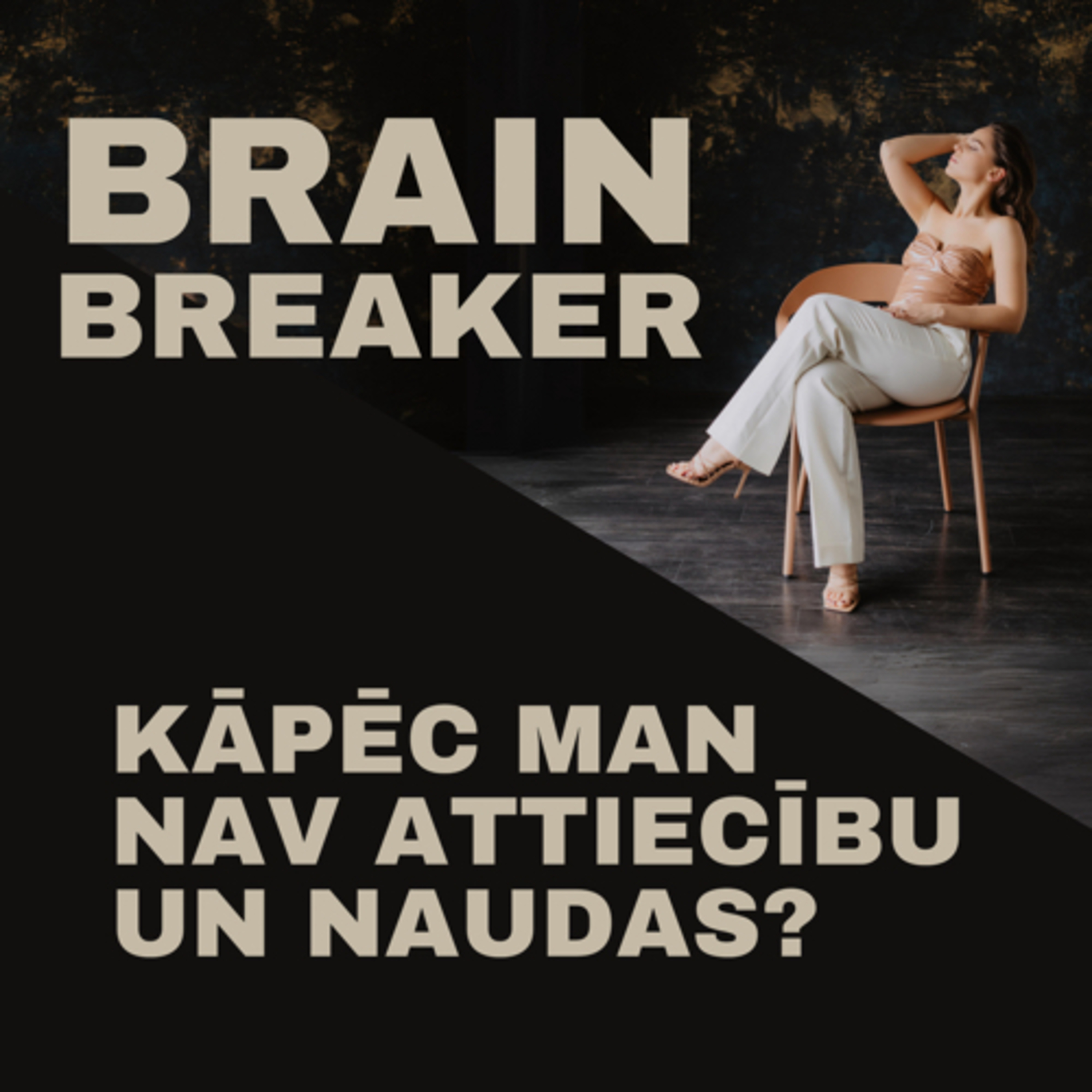 Kāpēc man nav attiecību un naudas?