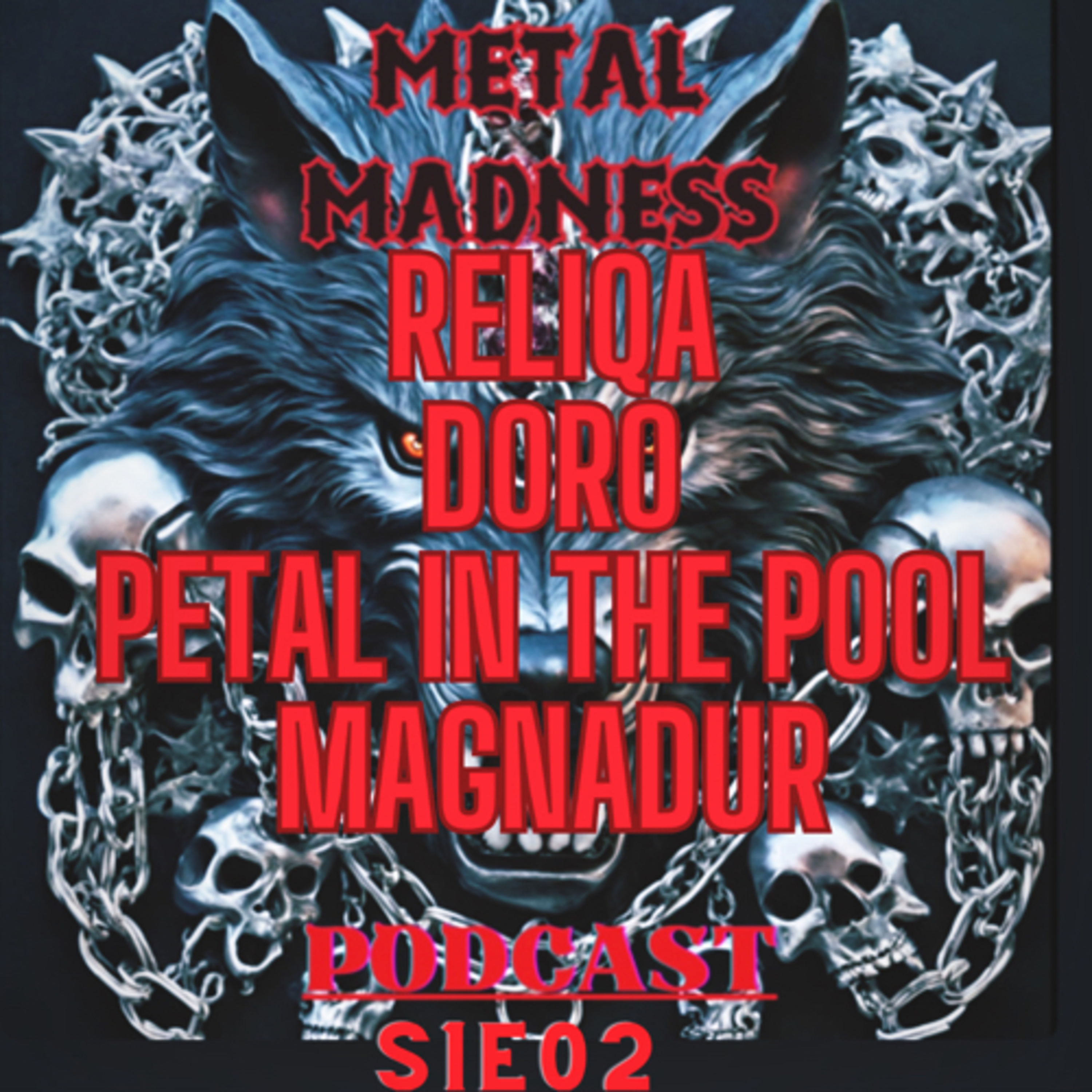 Metal madness weekly S1E02