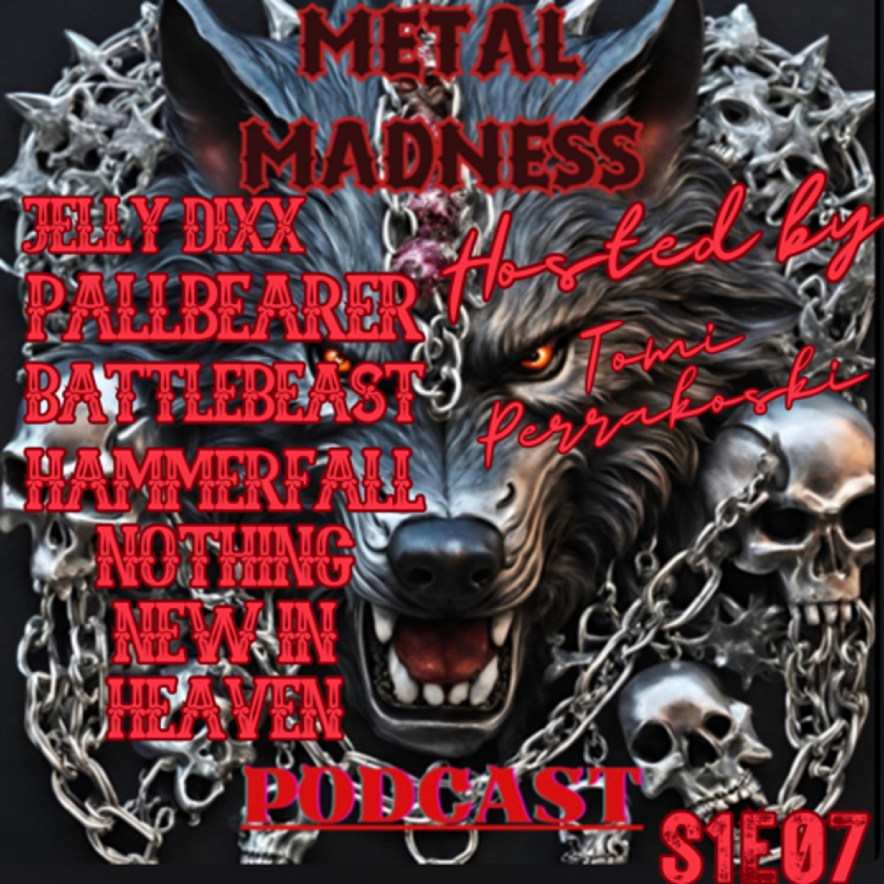 Metal madness weekly S1E07