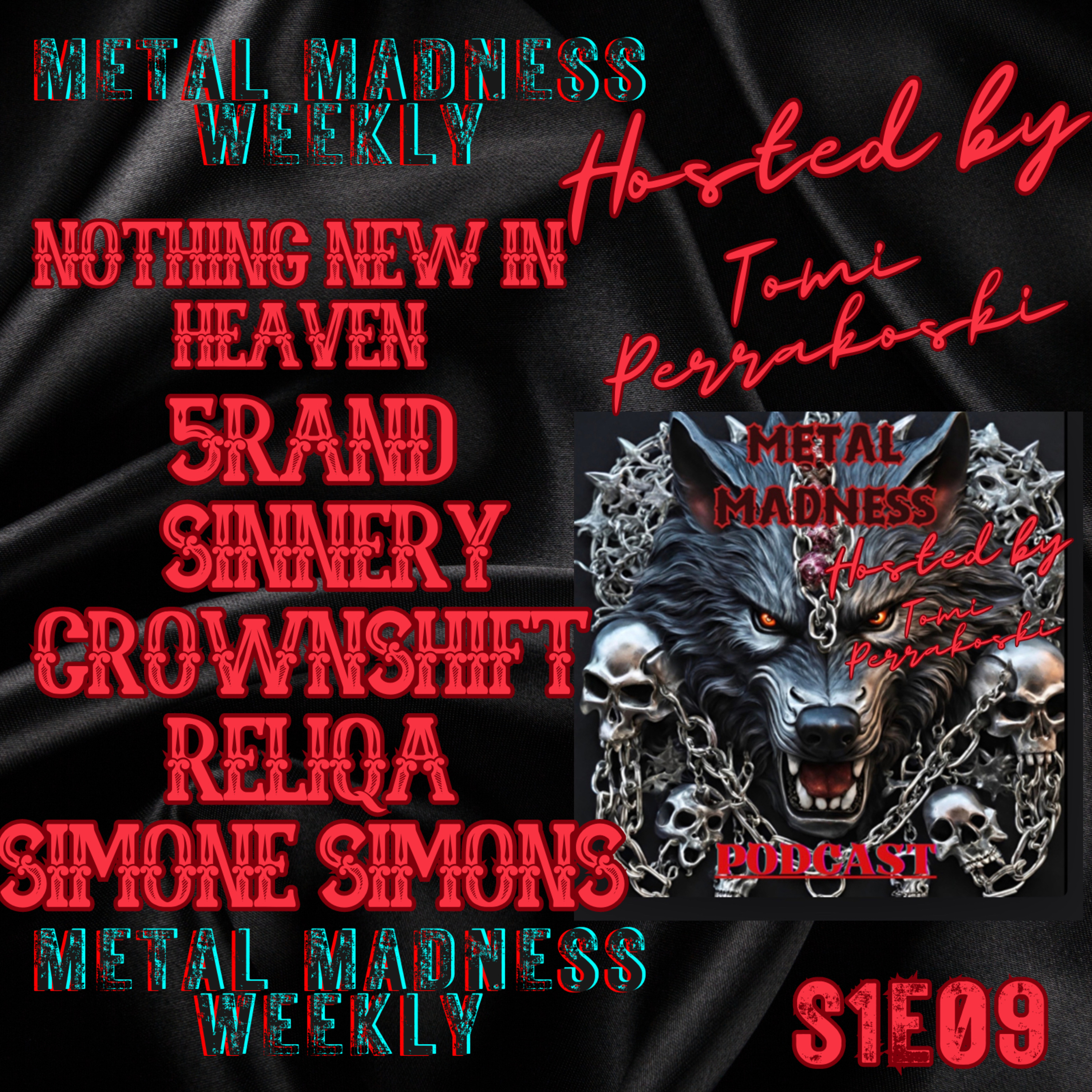 Metal madness weekly S1E09