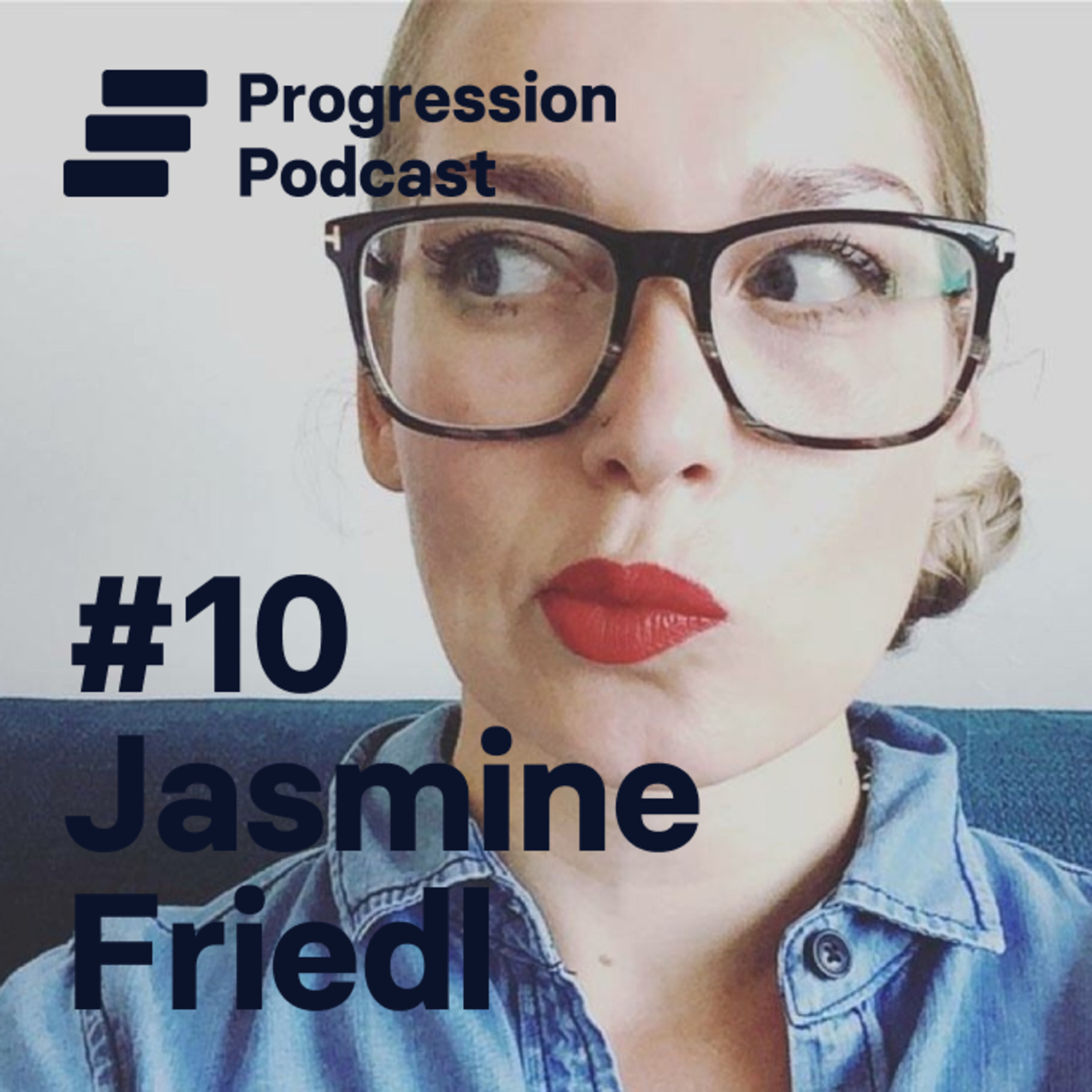#10: Jasmine Friedl (Intercom) on having a deliberate career and overcoming challenges