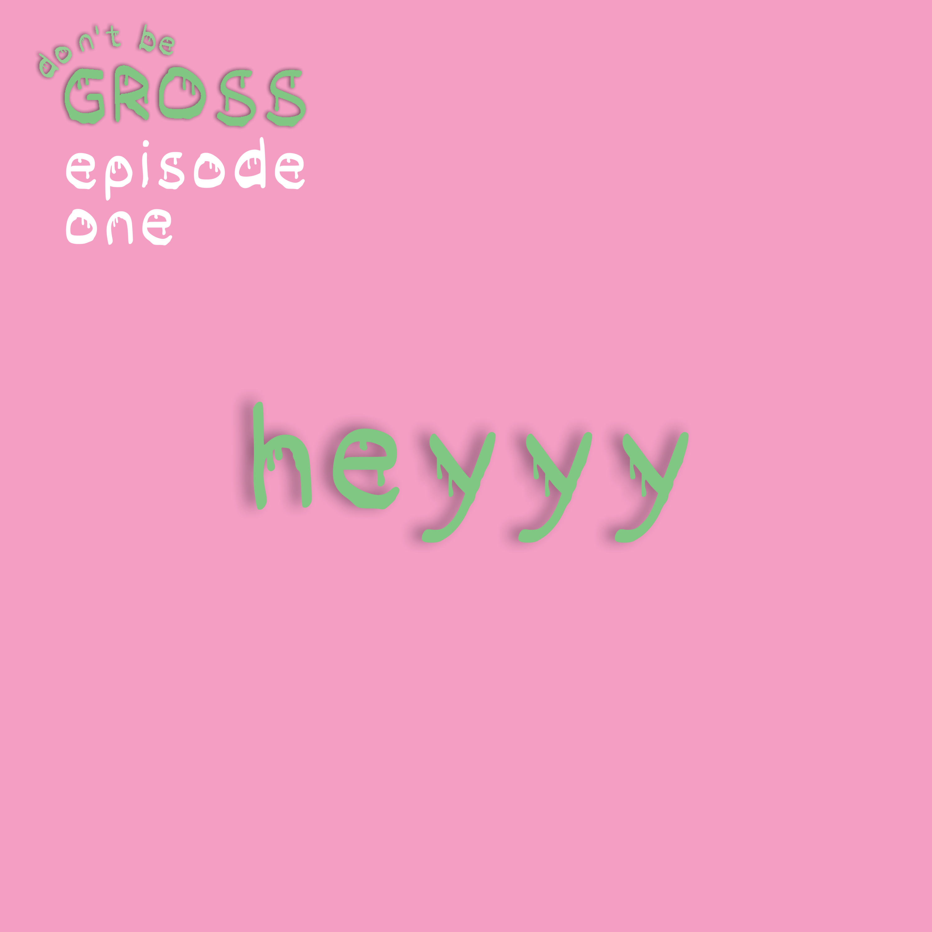 heyyy episode artwork