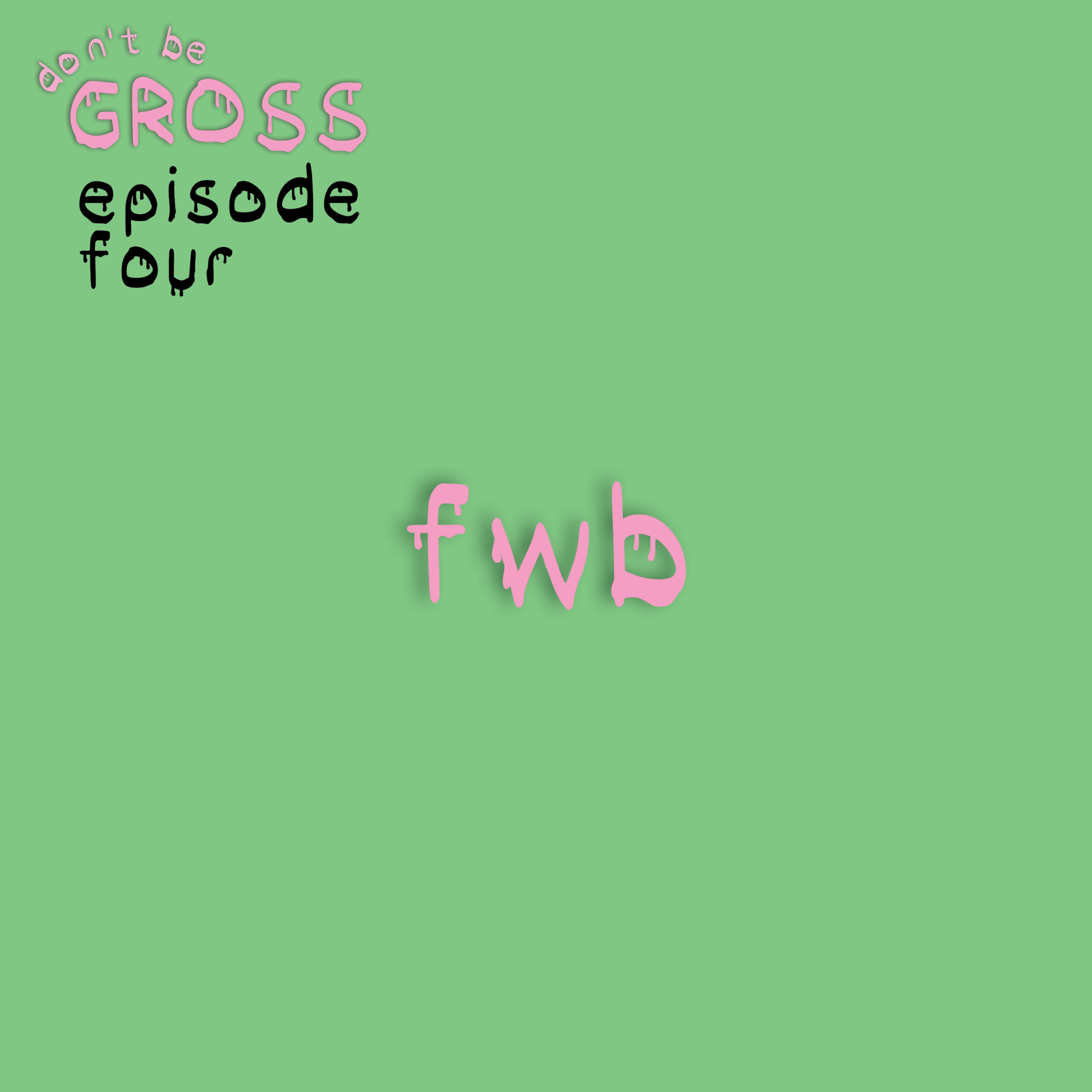 fwb episode artwork