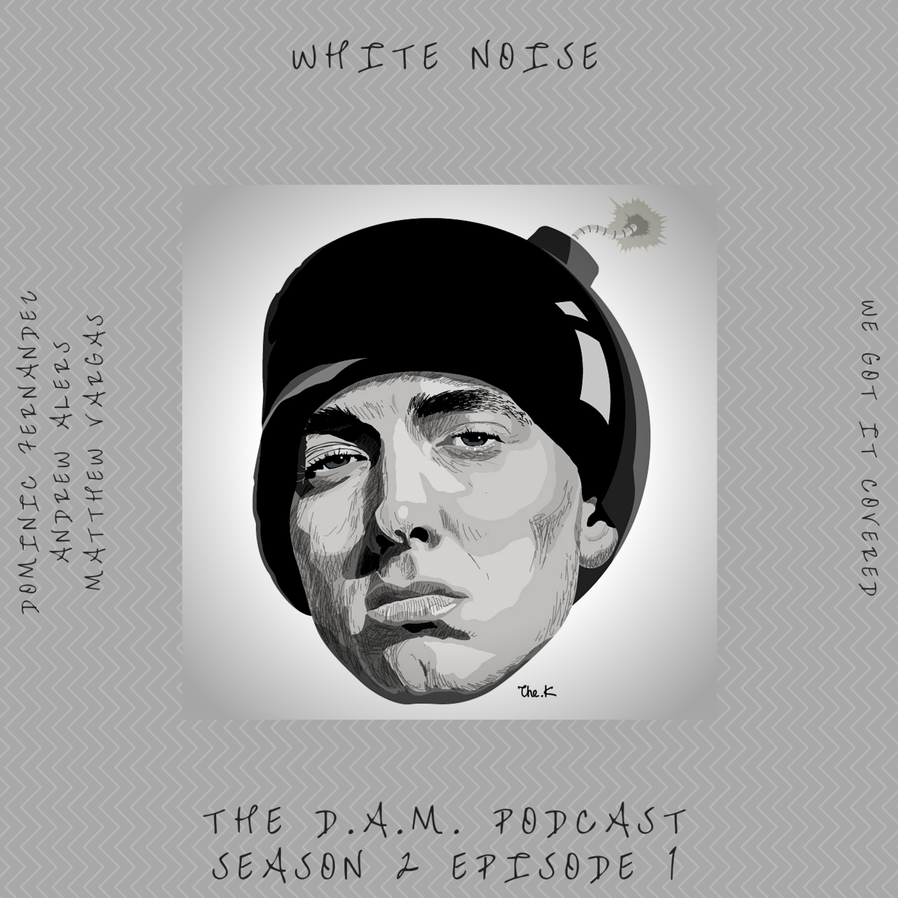 The D.A.M. Podcast Season 2 Episode 1 - White Noise (SZN 2 Premier) episode artwork