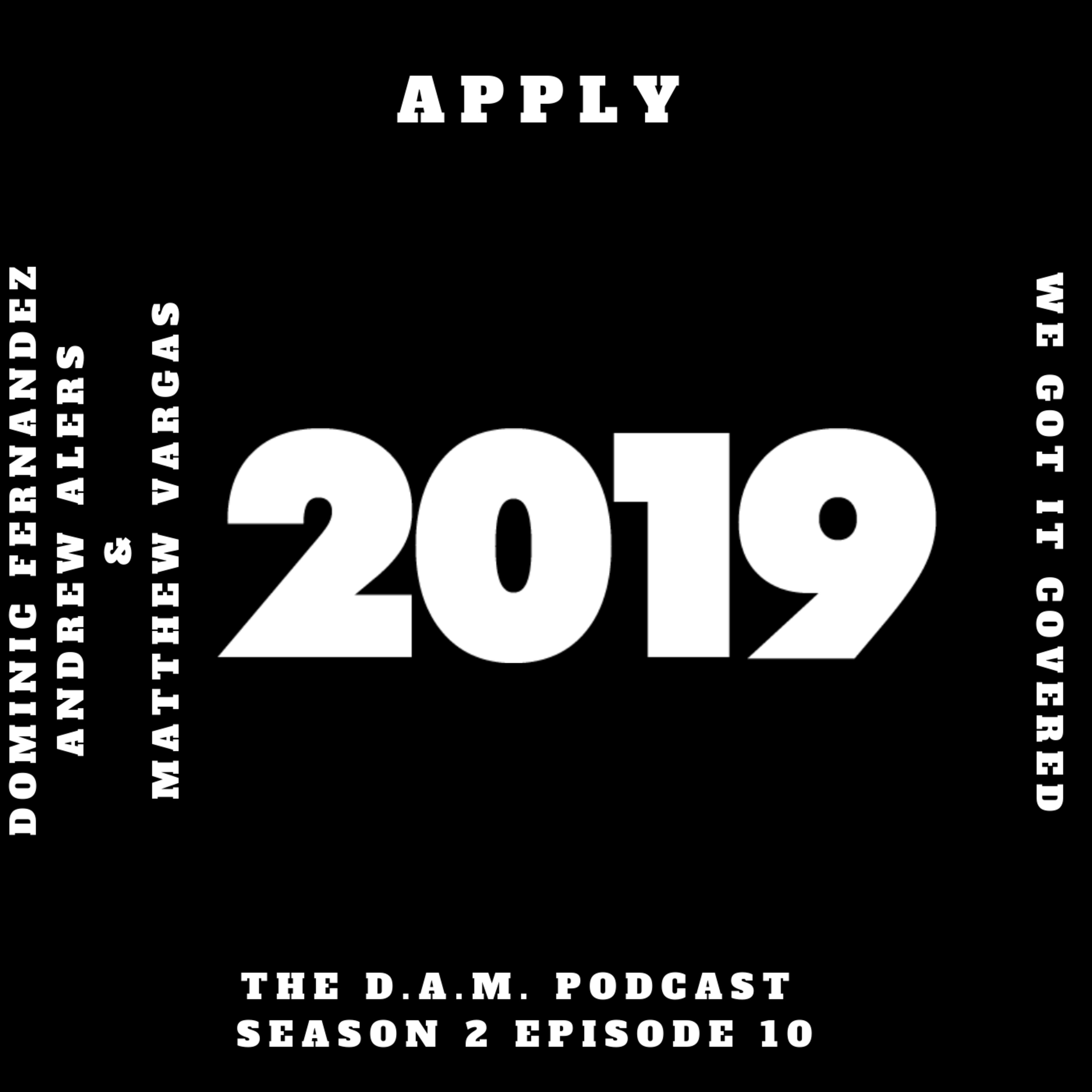 THE D.A.M. PODCAST SEASON 2 EPISODE 10 - APPLY episode artwork