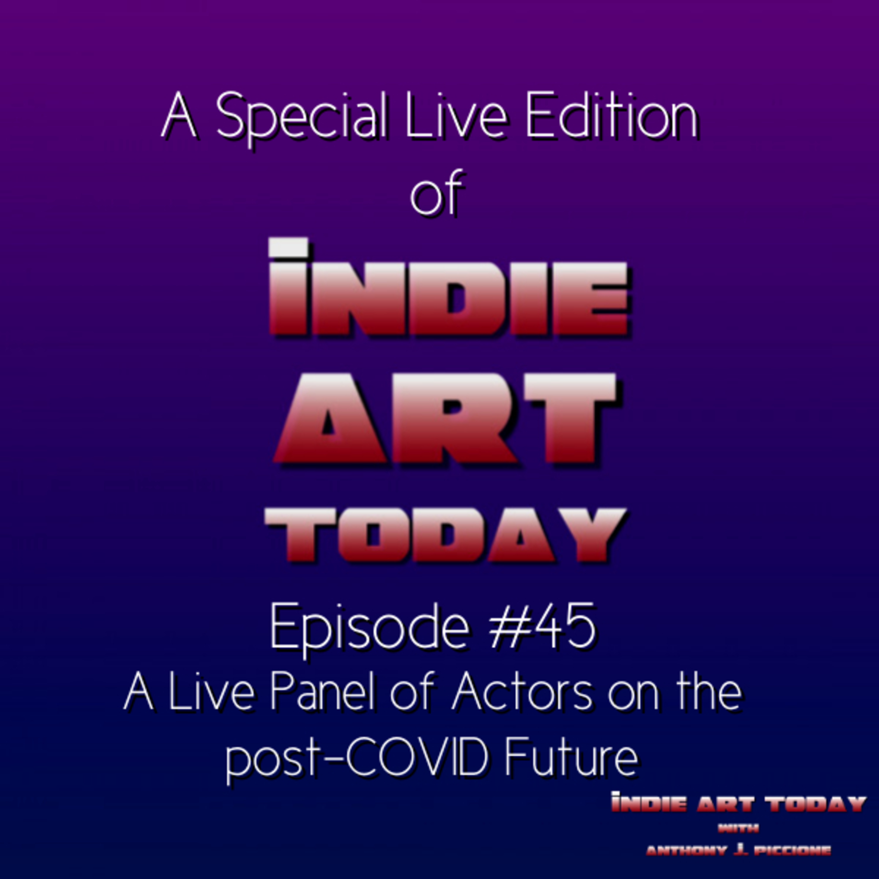 Indie Art Today with Anthony J. Piccione