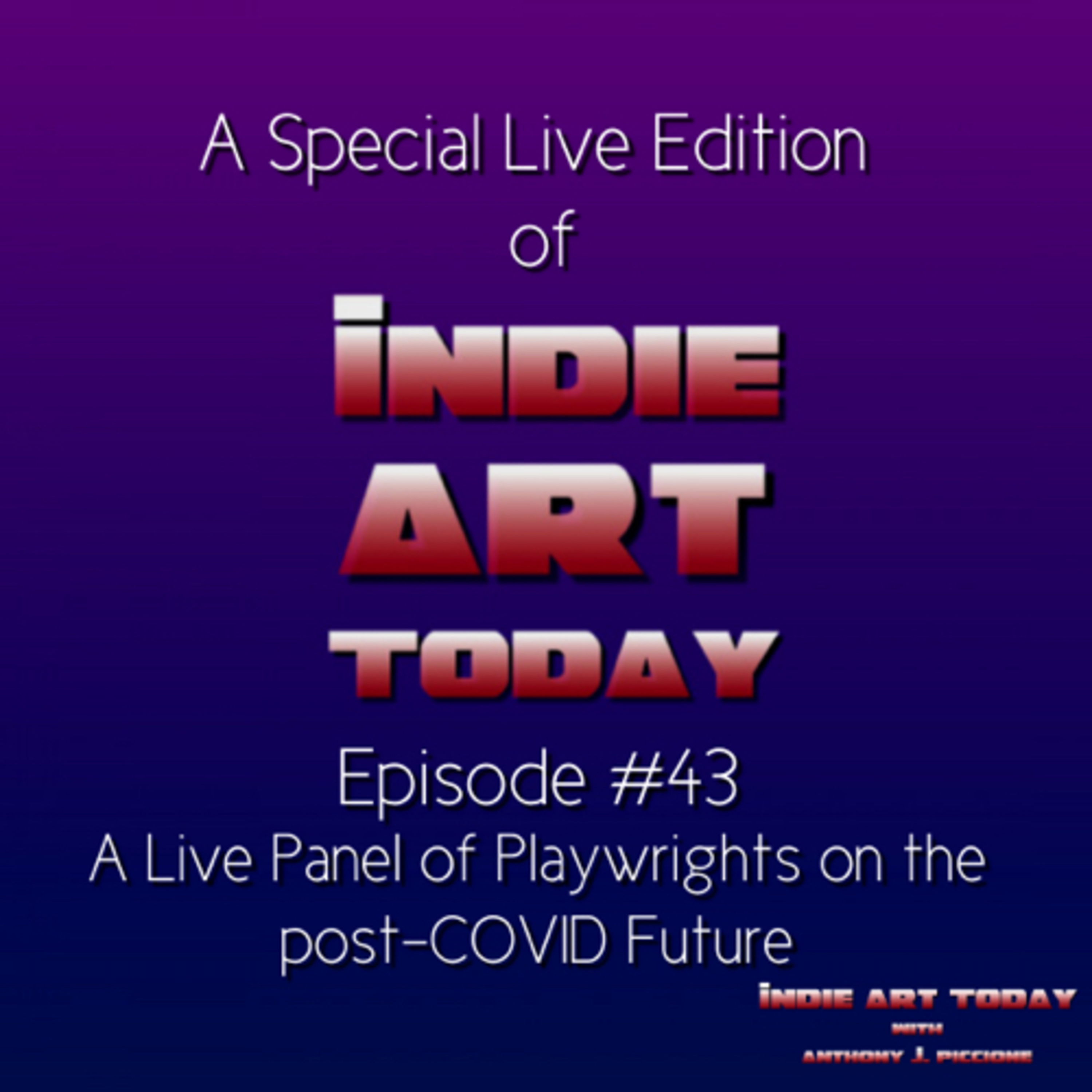 Indie Art Today with Anthony J. Piccione