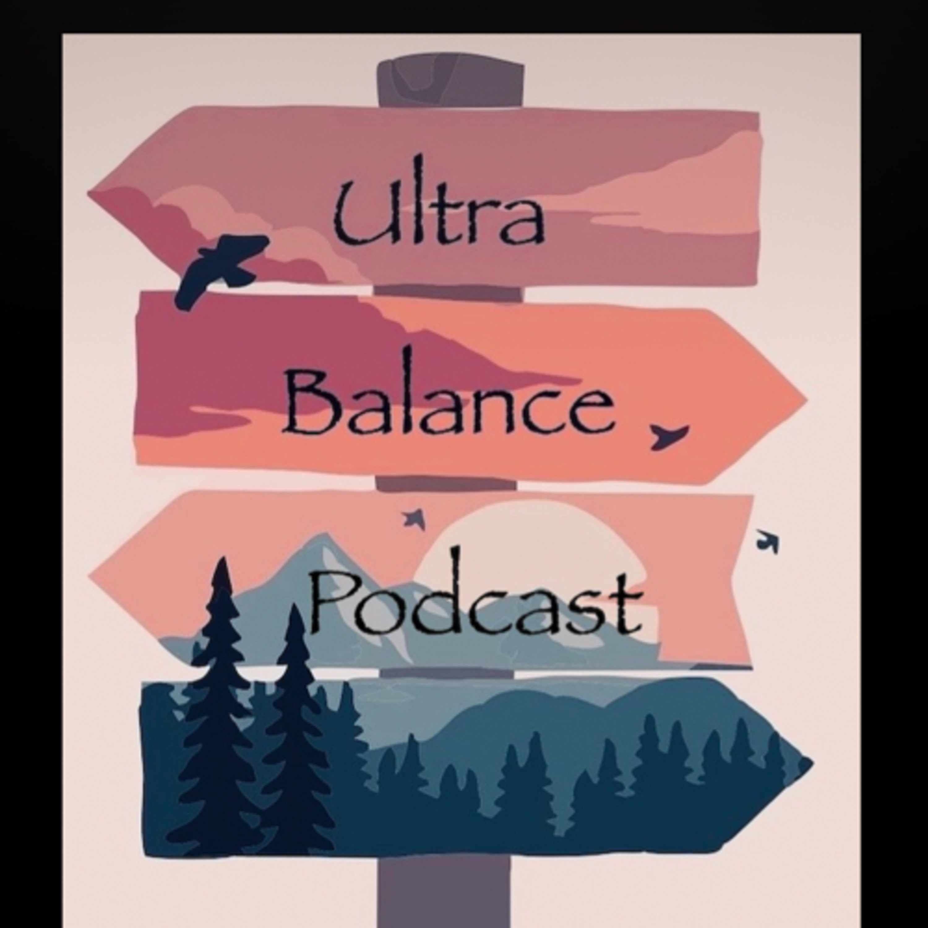 Ultra Balance Podcast