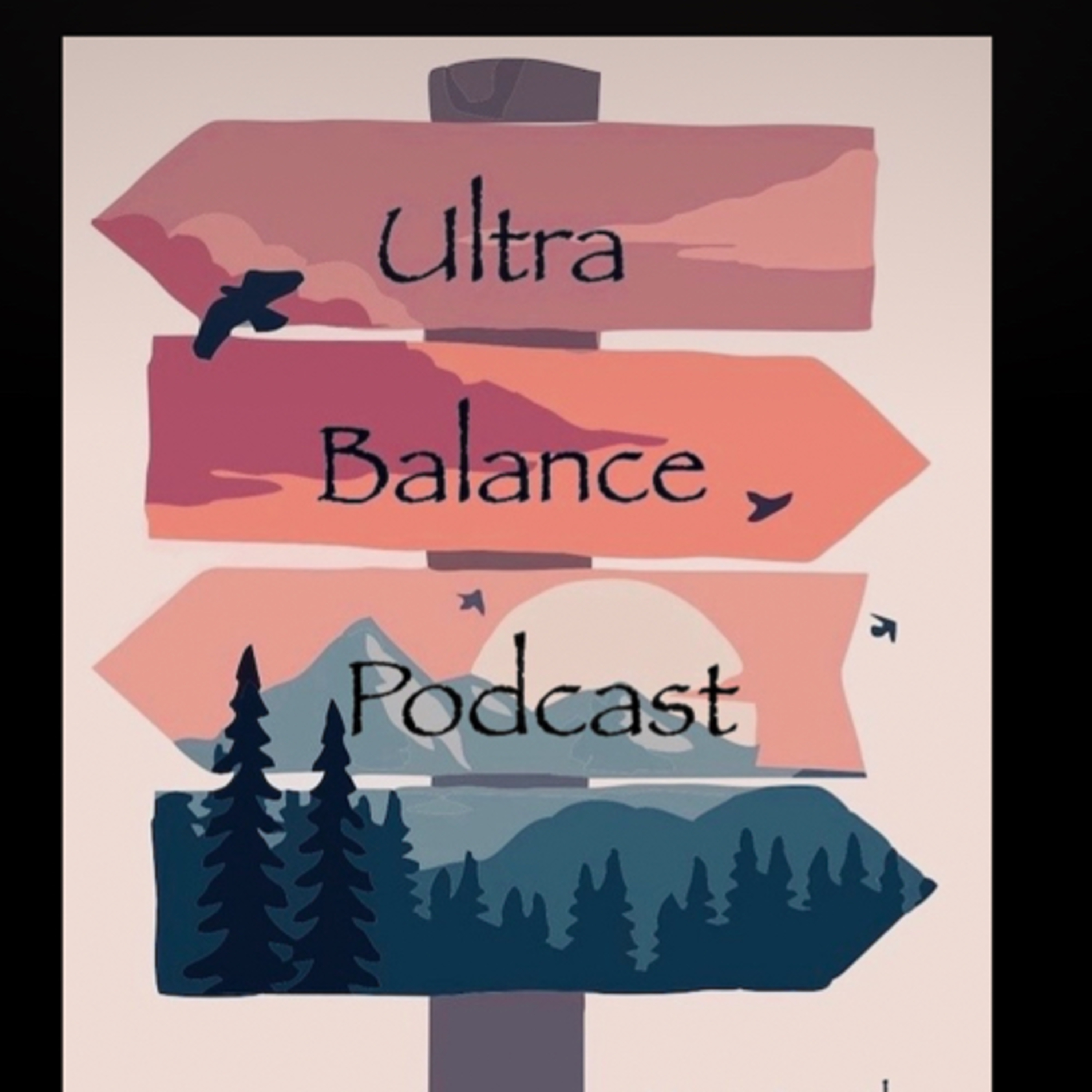 Ultra Balance Podcast