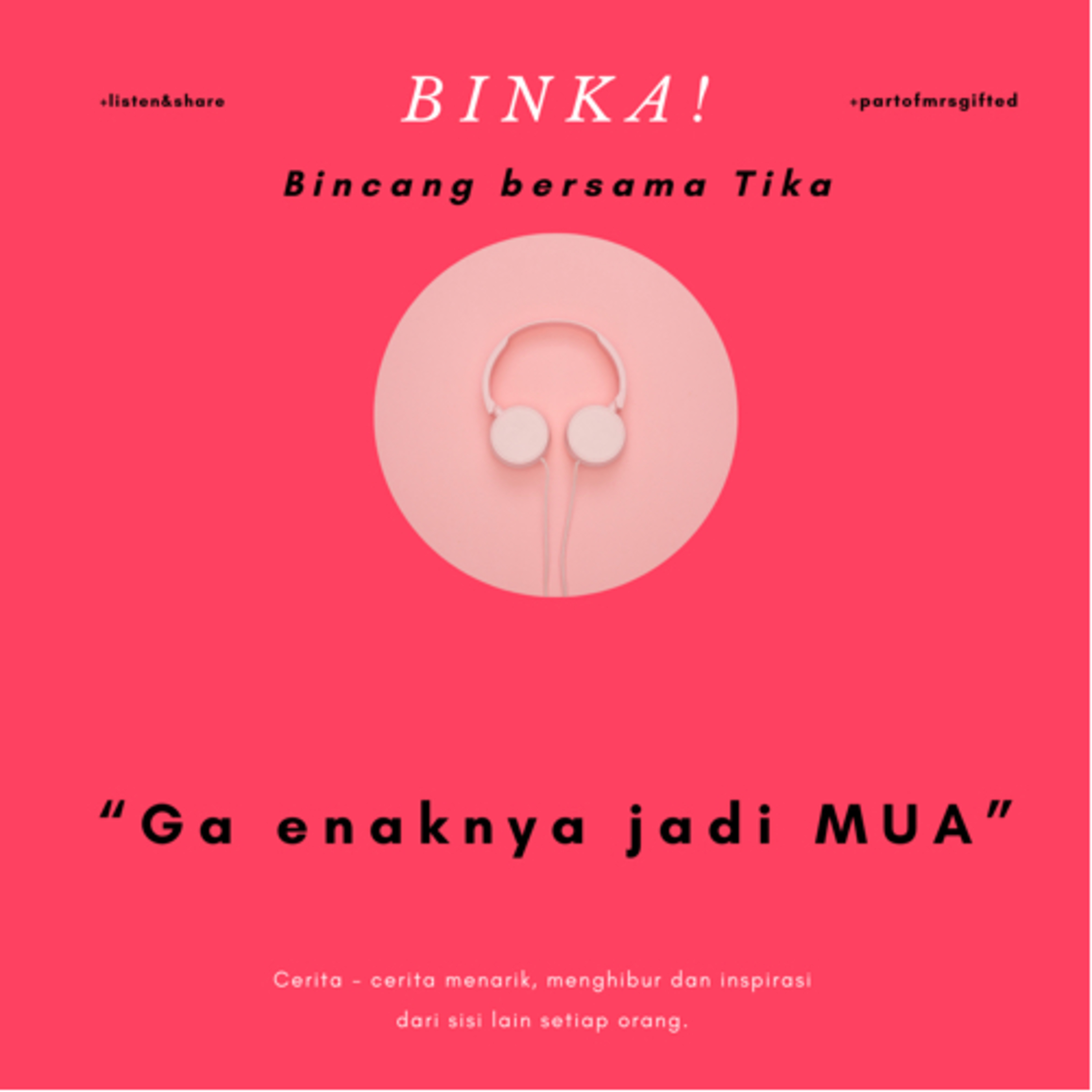 BINKA! (Podcast Bincang Bersama Tika)