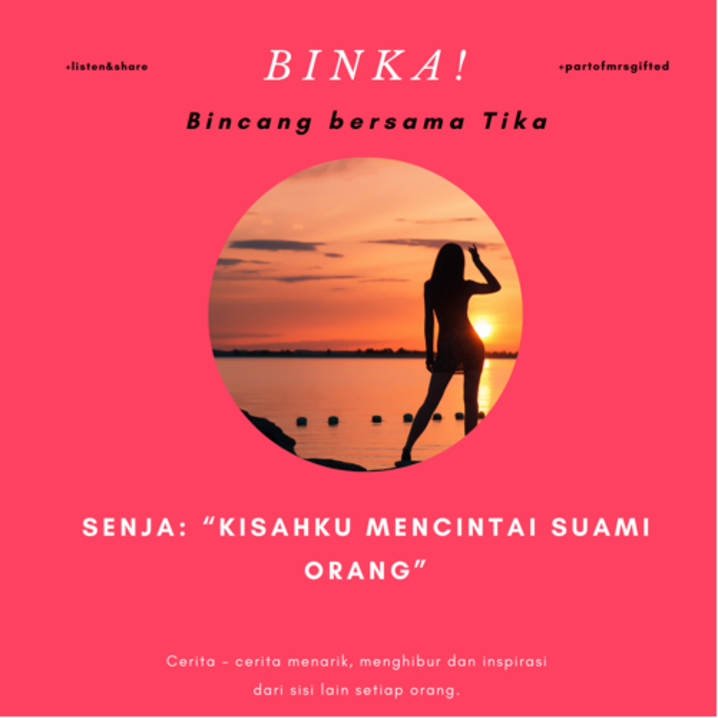 BINKA! (Podcast Bincang Bersama Tika)
