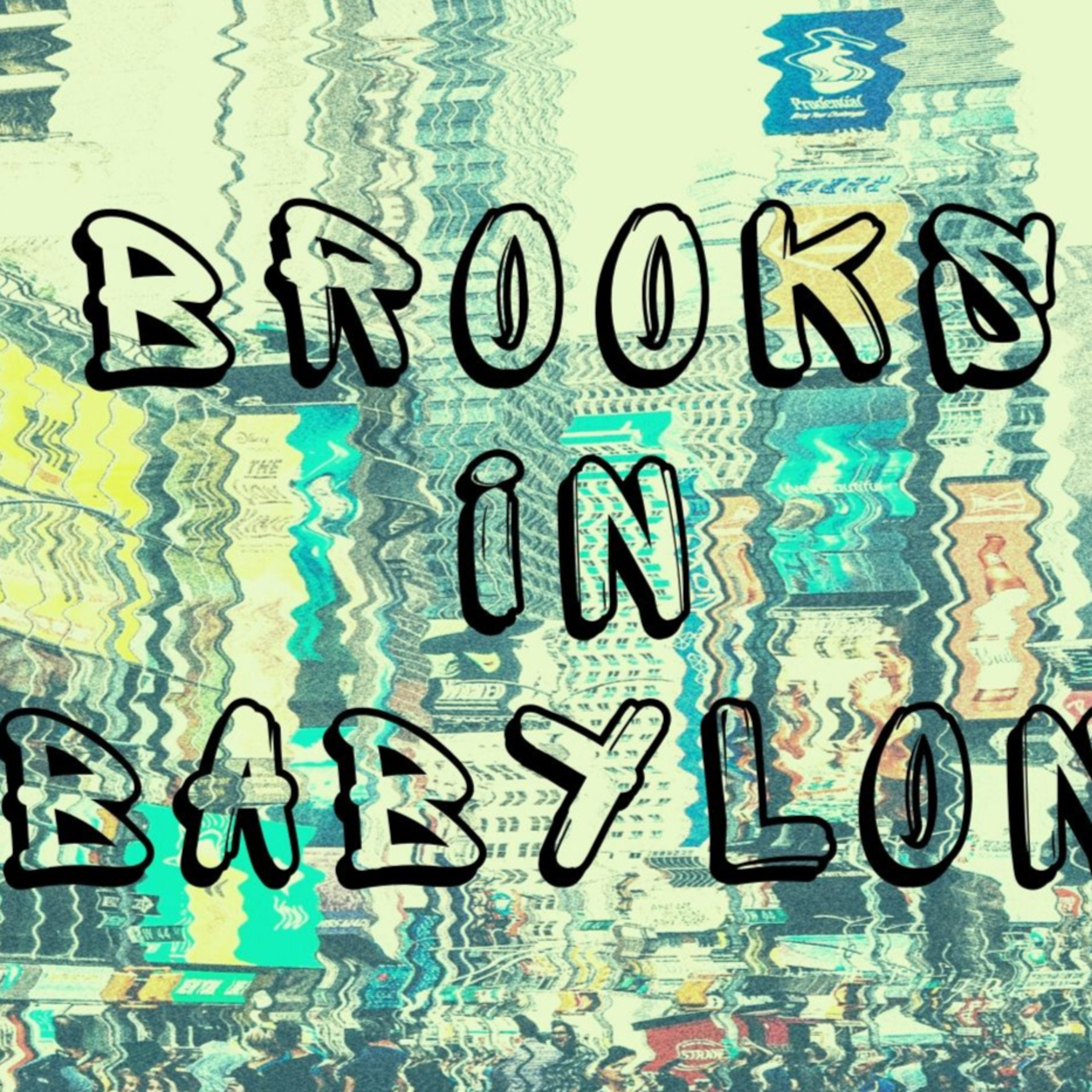 Brooks in Babylon