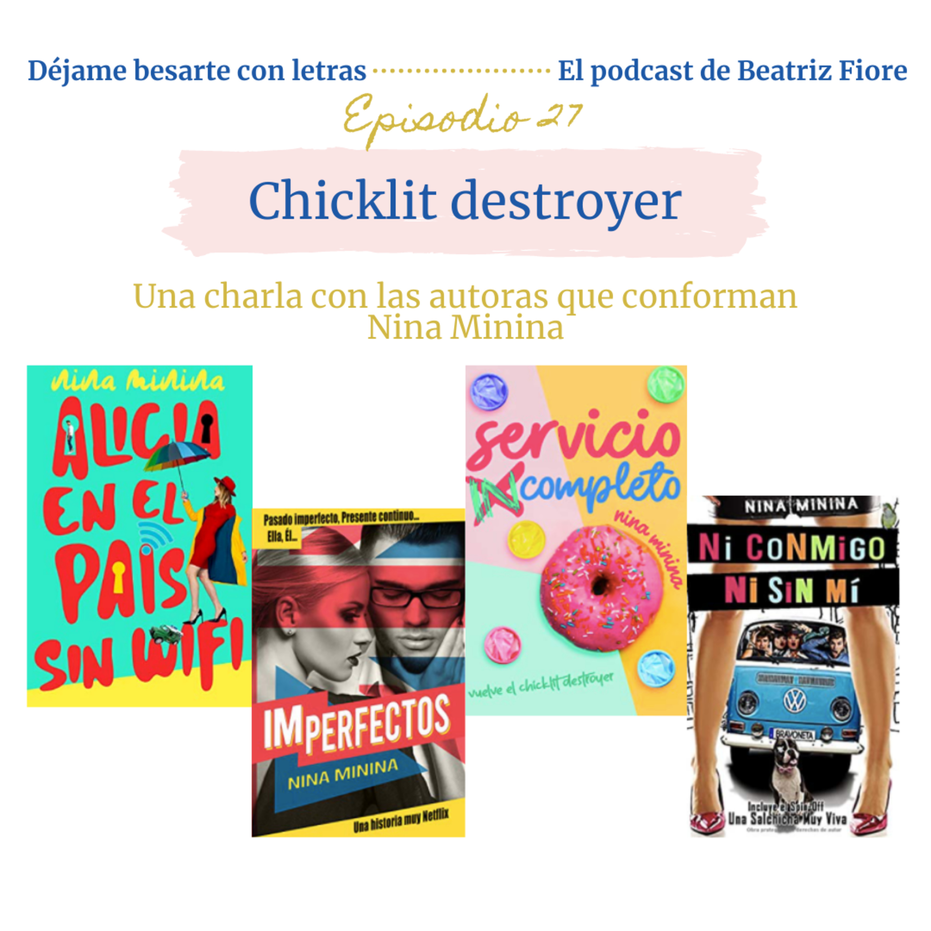 Déjame besarte con letras. El podcast literario de Beatriz Fiore