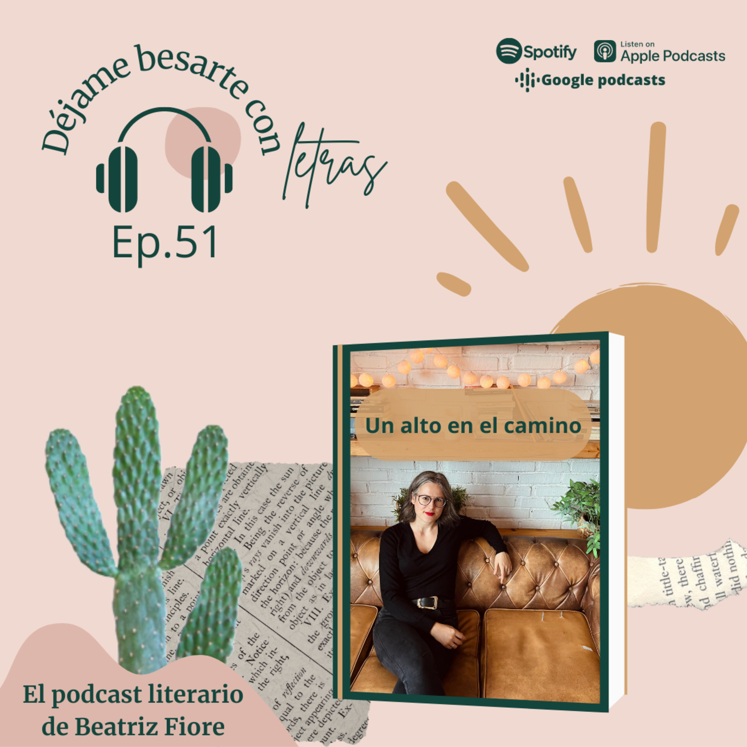 Déjame besarte con letras. El podcast literario de Beatriz Fiore