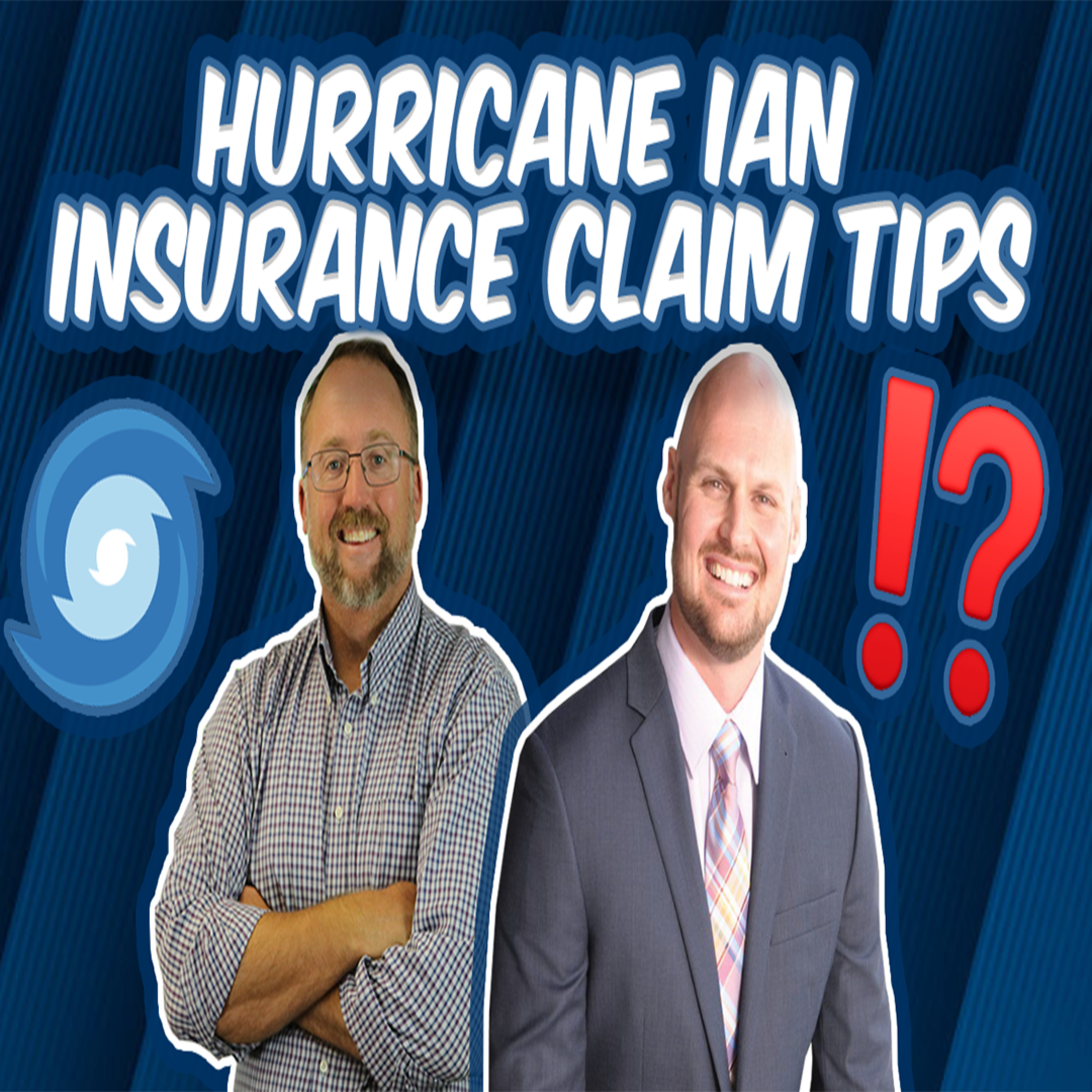 Hurricane Ian Homeowners Insurance Claim Tips | Should I Make An Insurance Claim For Hurricane Ian? episode artwork