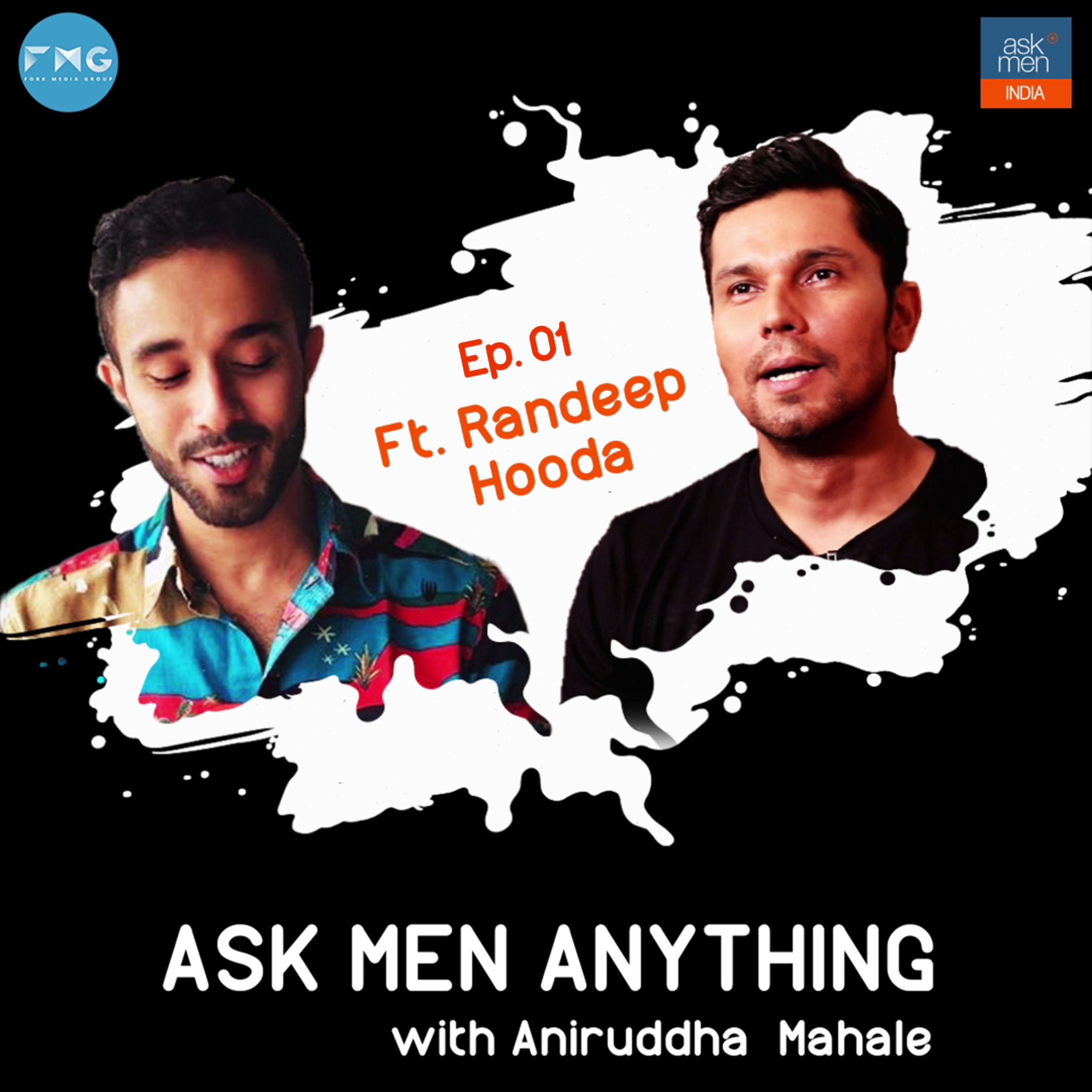 Ask Men Anything with Aniruddha Mahale