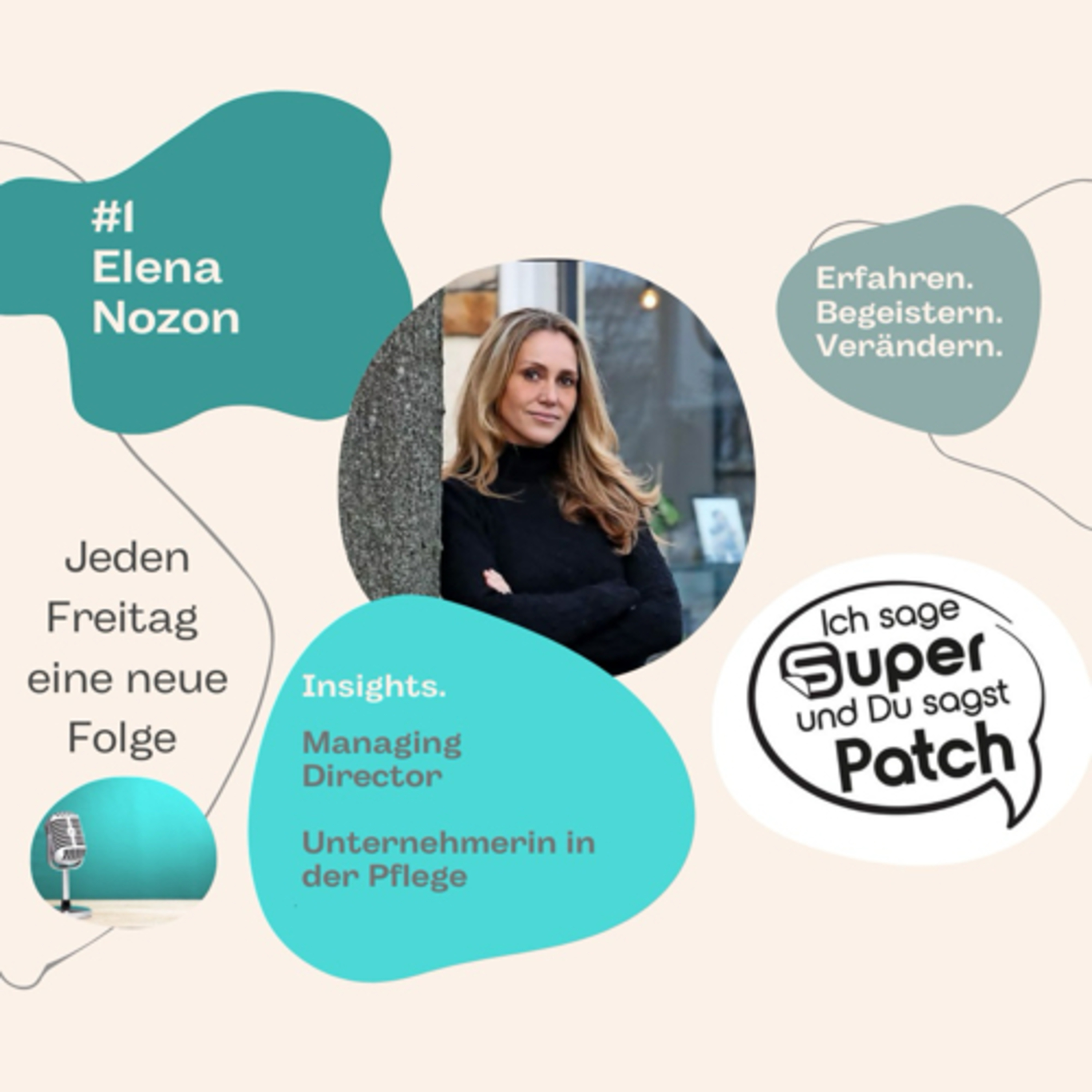 #1 Ich sage SUPER - Du sagst PATCH mit Eleonora Nozon (Managing Direktorin)  episode artwork