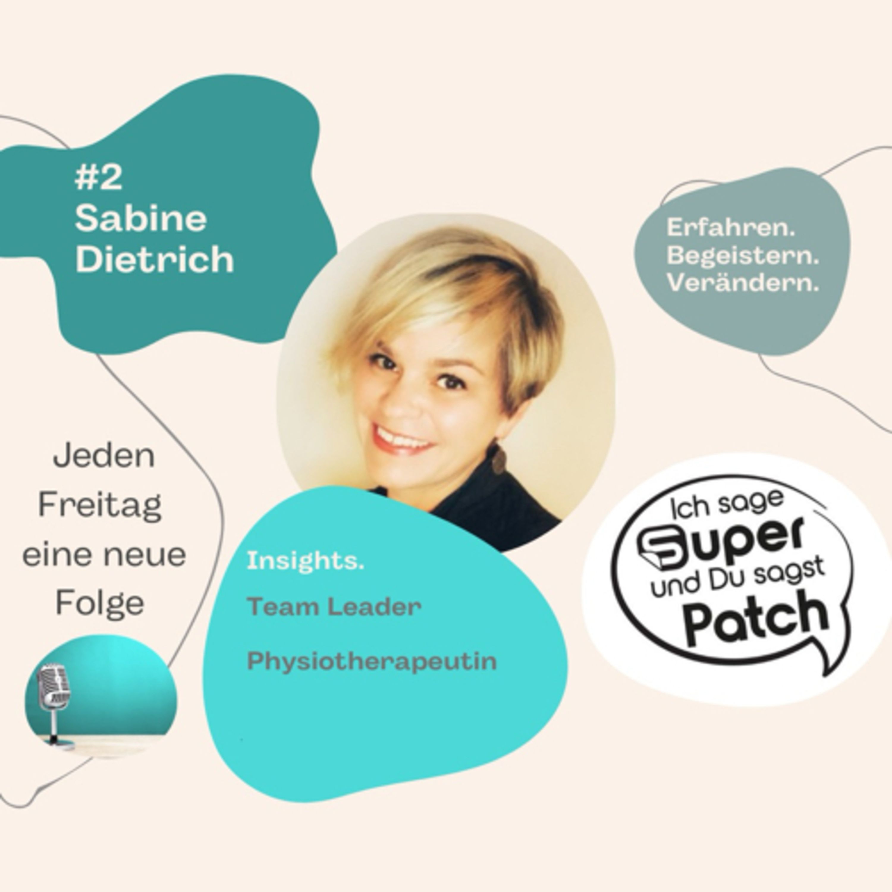 #2 Ich sage SUPER - Du sagst PATCH mit Sabine Dietrich (Physiotherapeutin) episode artwork