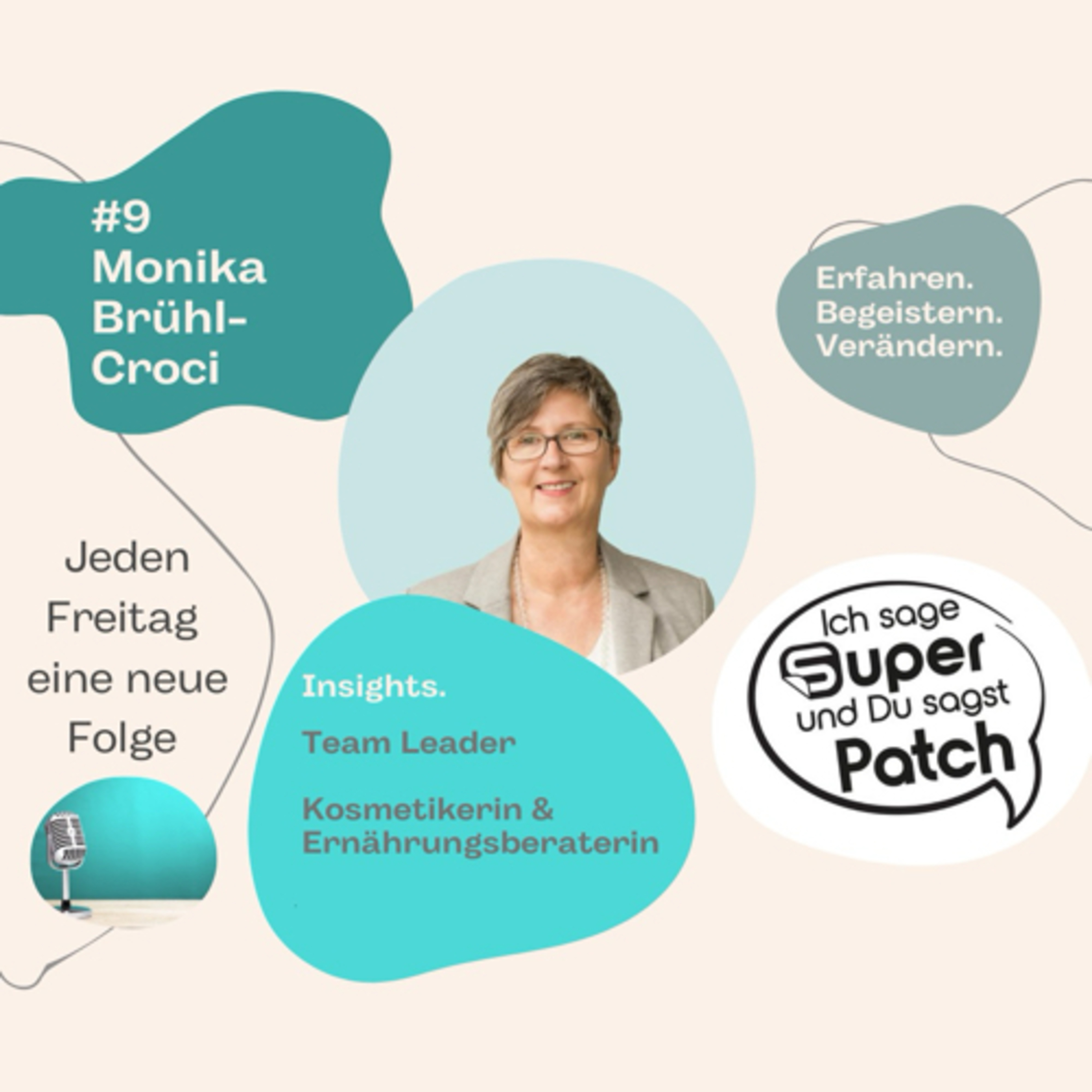 #9 Ich sage SUPER - DU sagst PATCH mit Monika Bröhl-Croci episode artwork