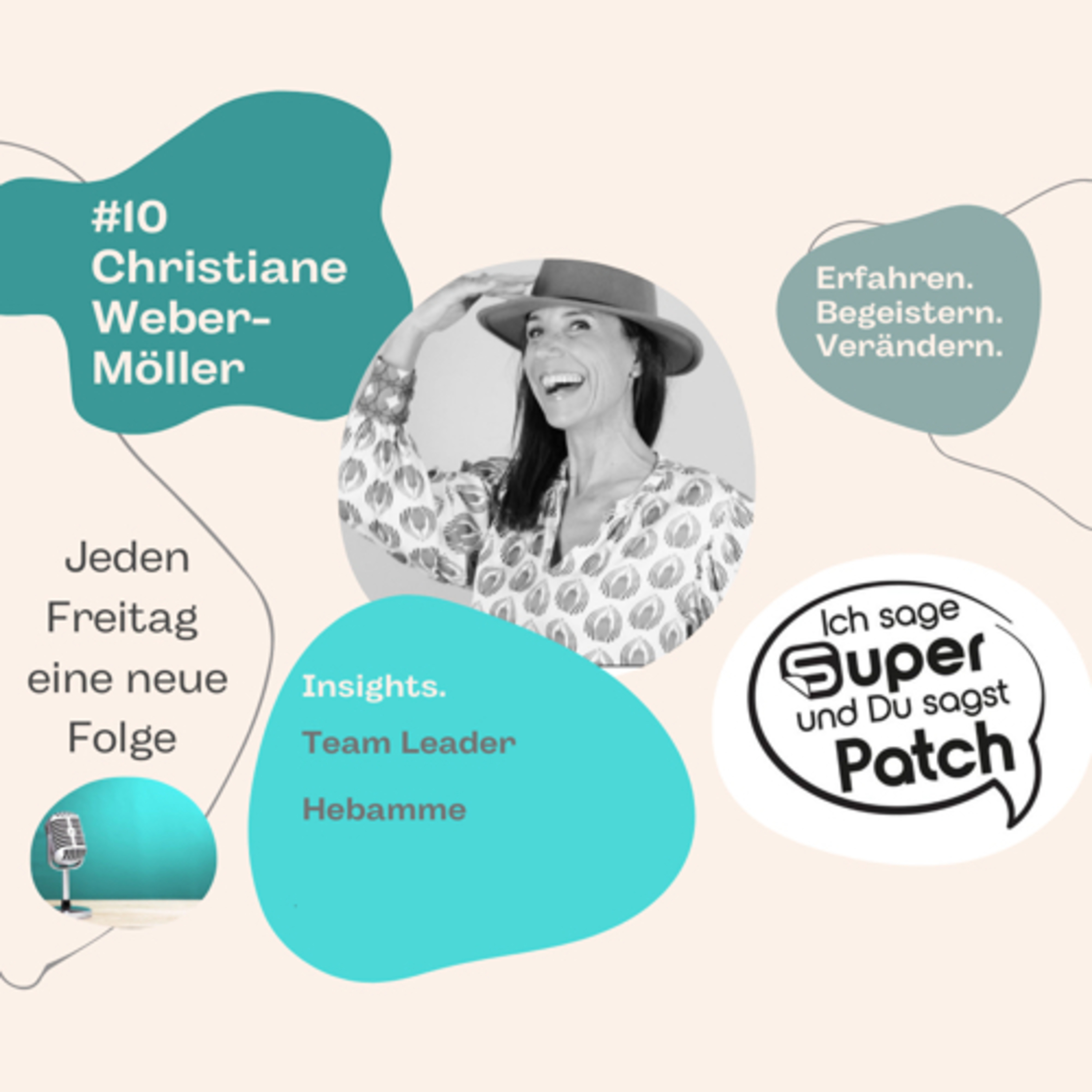 #10 Ich sage SUPER - Du sagst PATCH mit Christiane Weber (Hebamme)  episode artwork