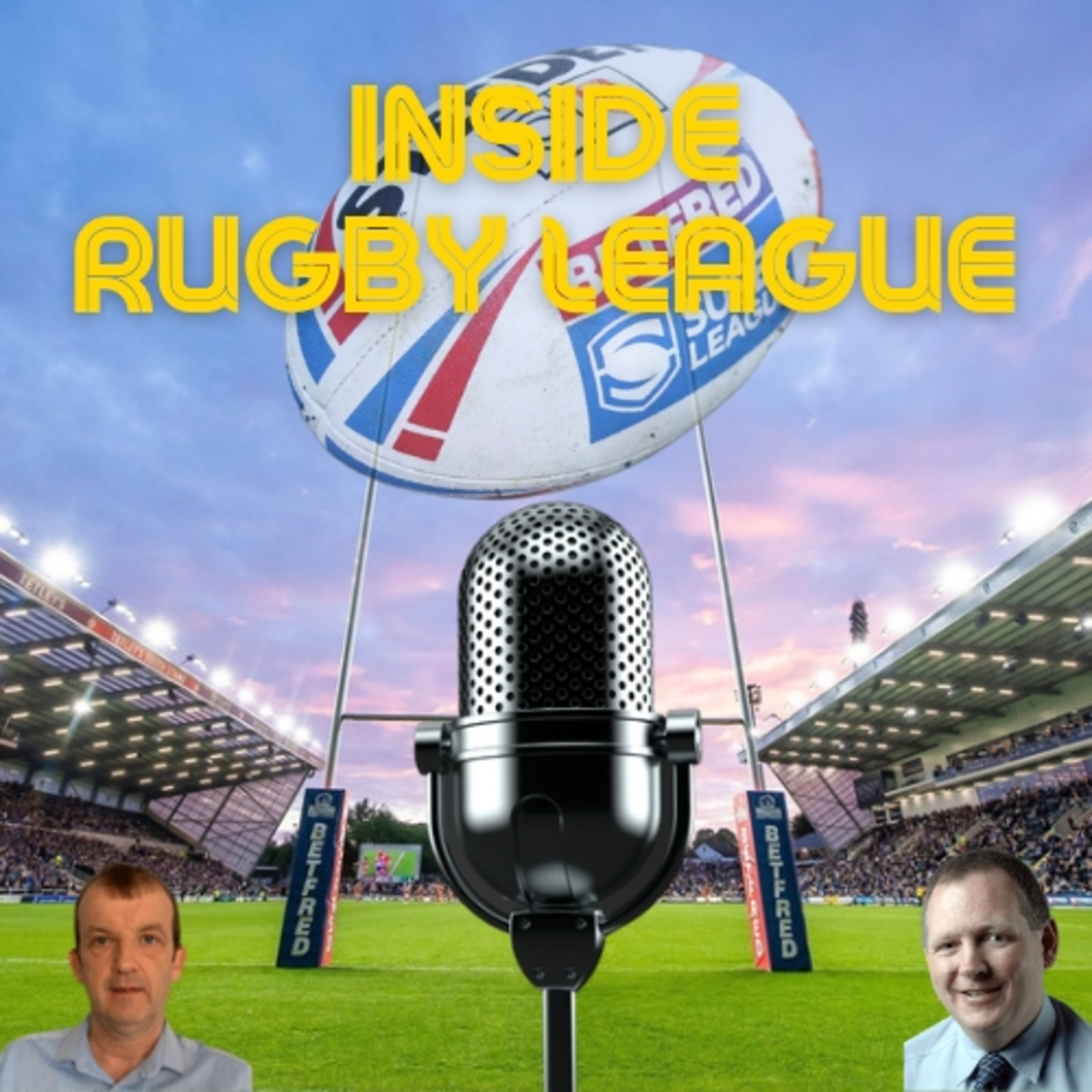 Inside Rugby League - Episode 72: Leeds Rhinos' discipline, Wakefield walloped and Castleford snuff out Dragons