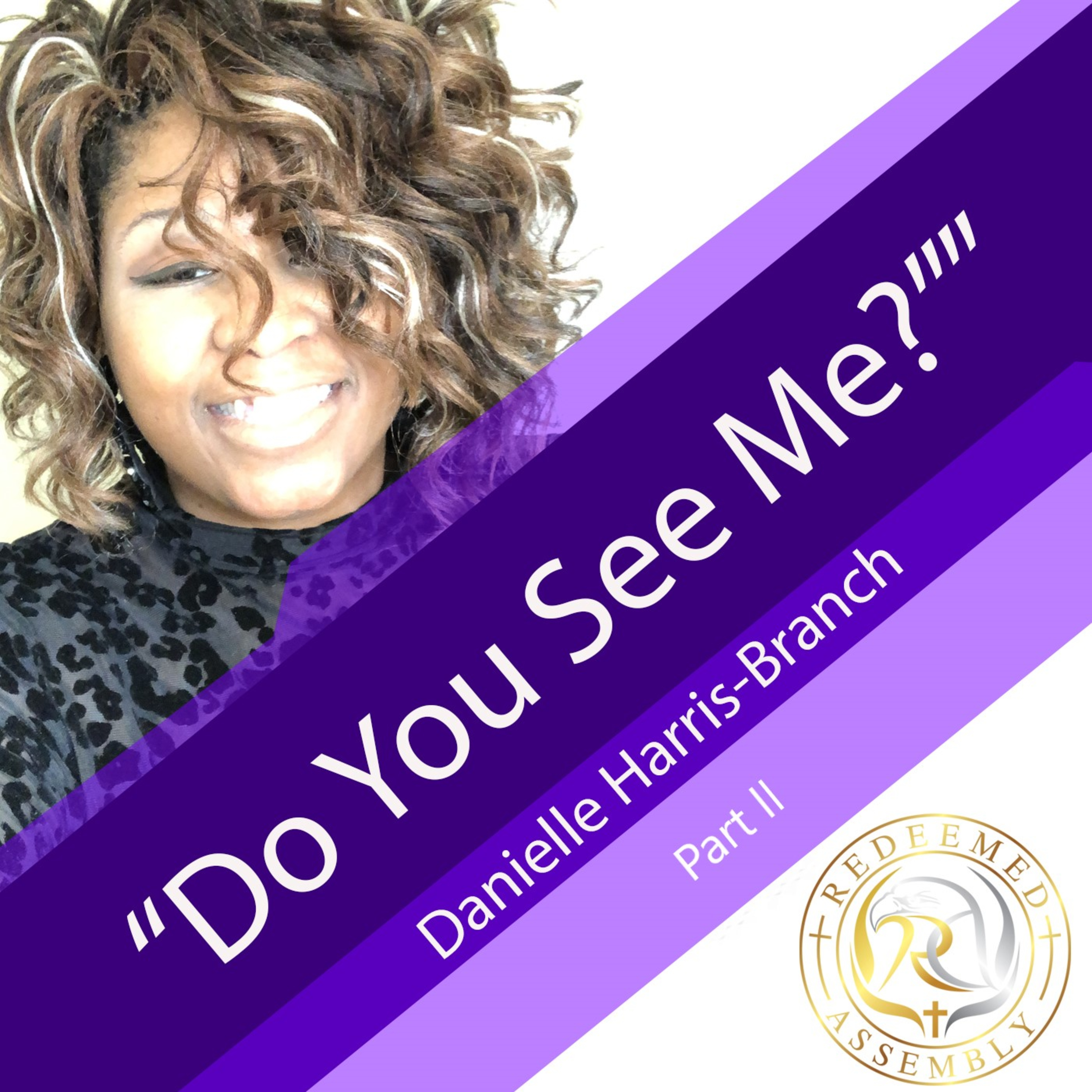 Min. Danielle Harris-Branch- "Do You See Me?" part 2 - Cabin Thinking Series  episode artwork