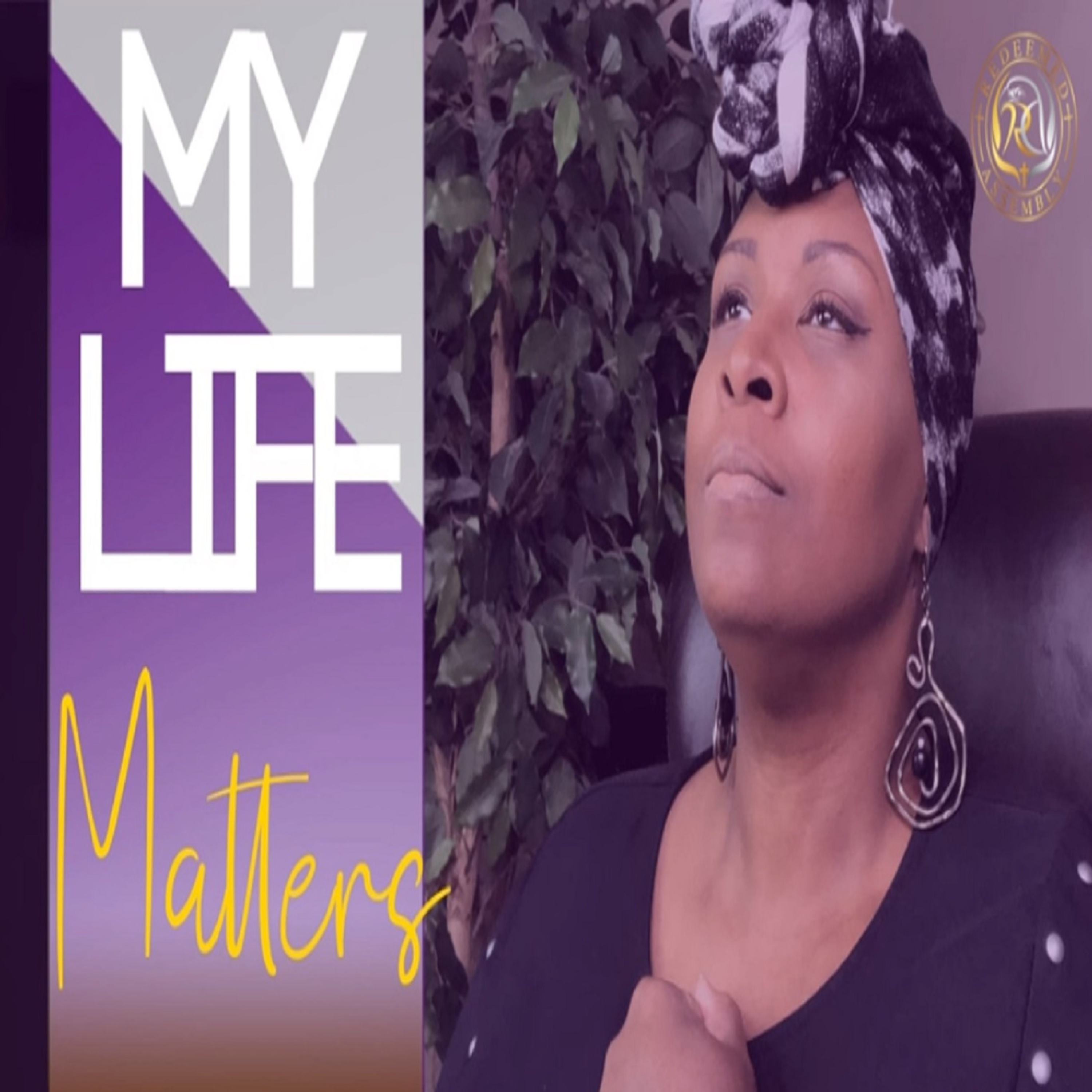 Min. Danielle Harris-Branch - My Life Matters episode artwork
