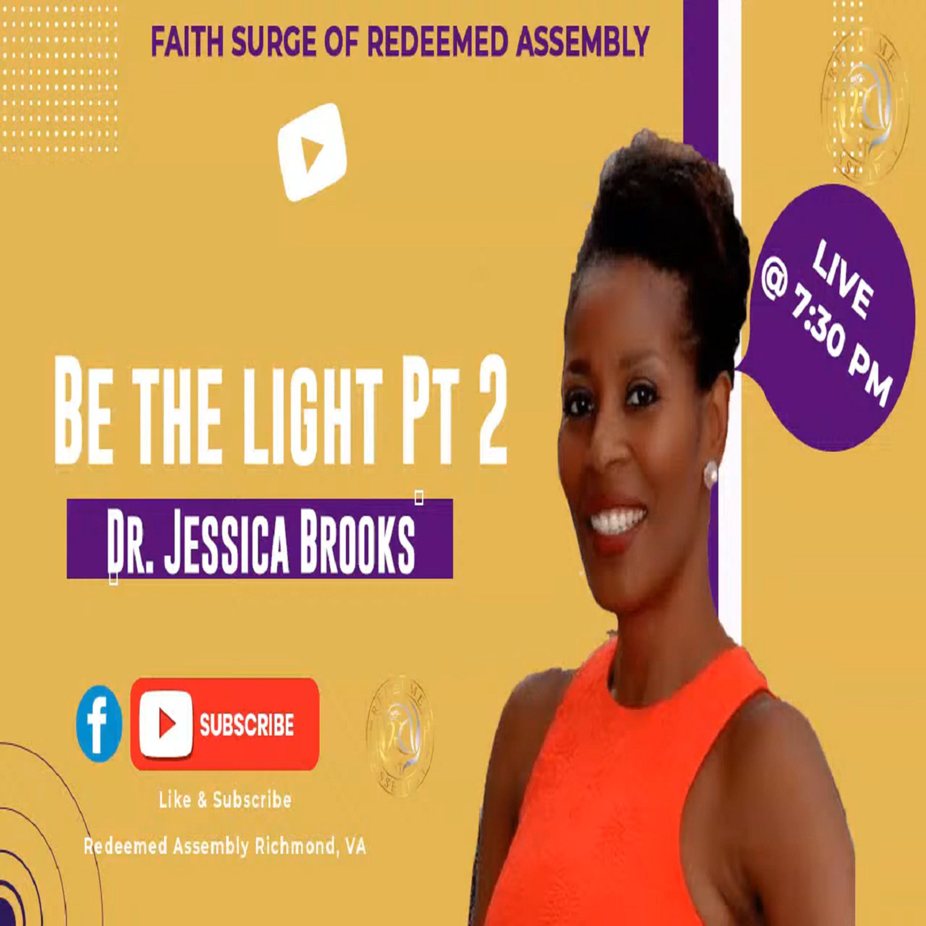 Dr. Jessica Brooks - Be The Light episode artwork