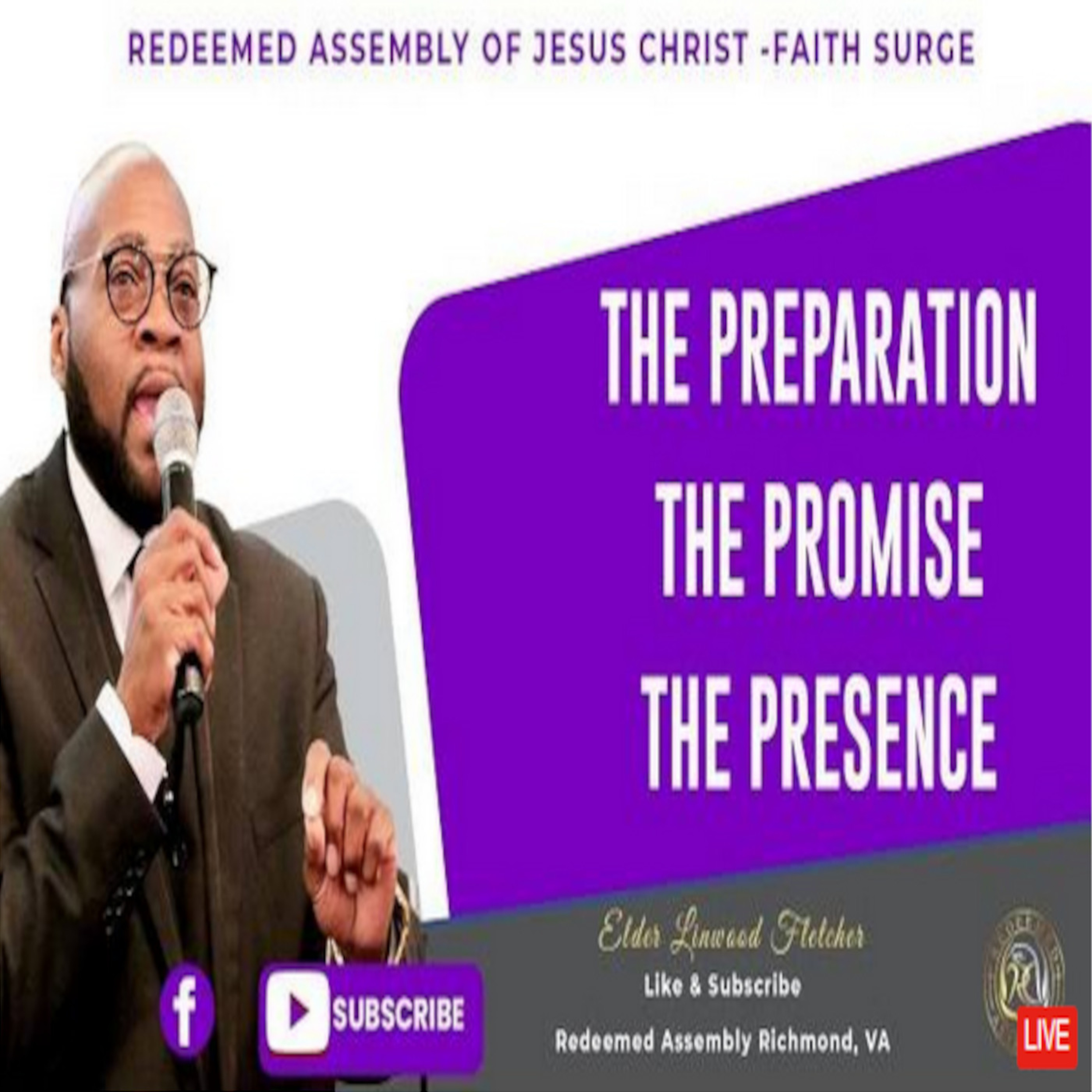 Elder Linwood Fletcher - The Preparation, The Promise, The Presence episode artwork