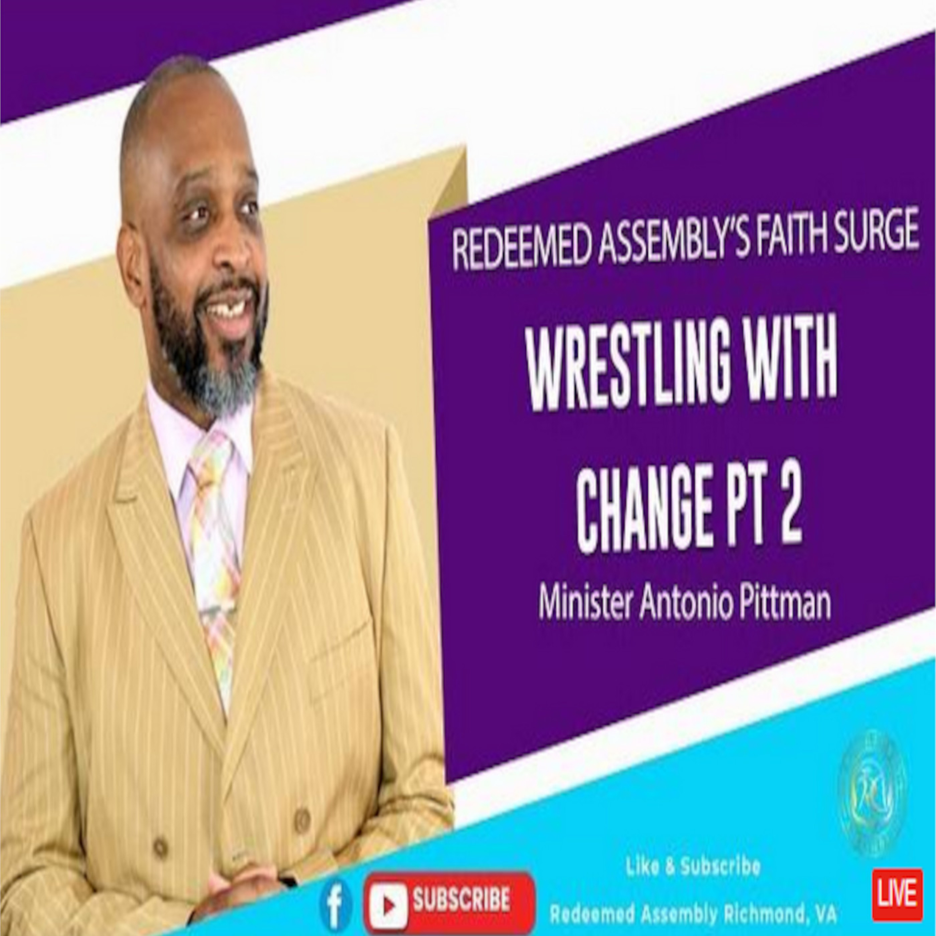 Minister Antonio Pittman - Walking In Your Change