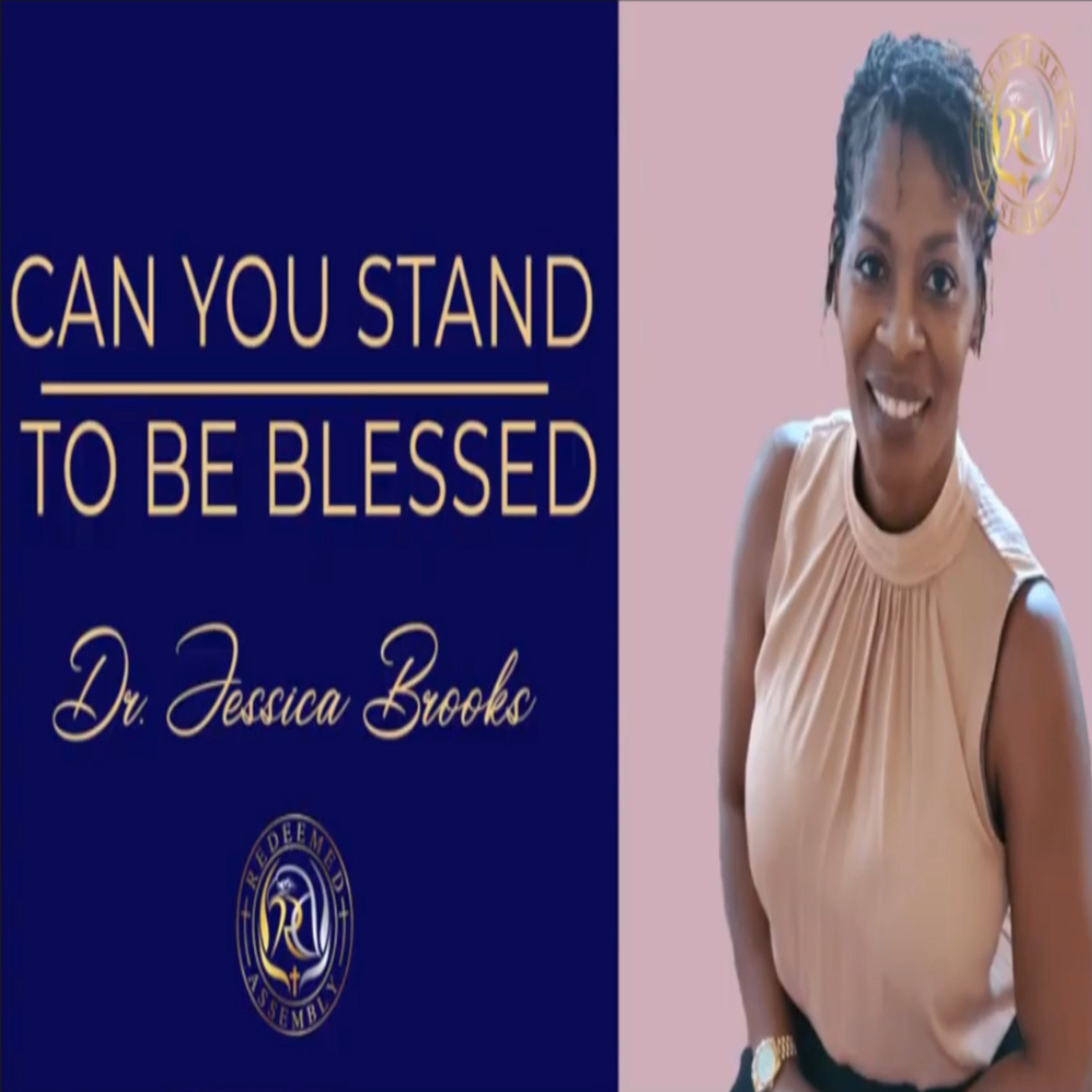 Dr. Jessica Brooks - Can You Stand To Be Blessed episode artwork