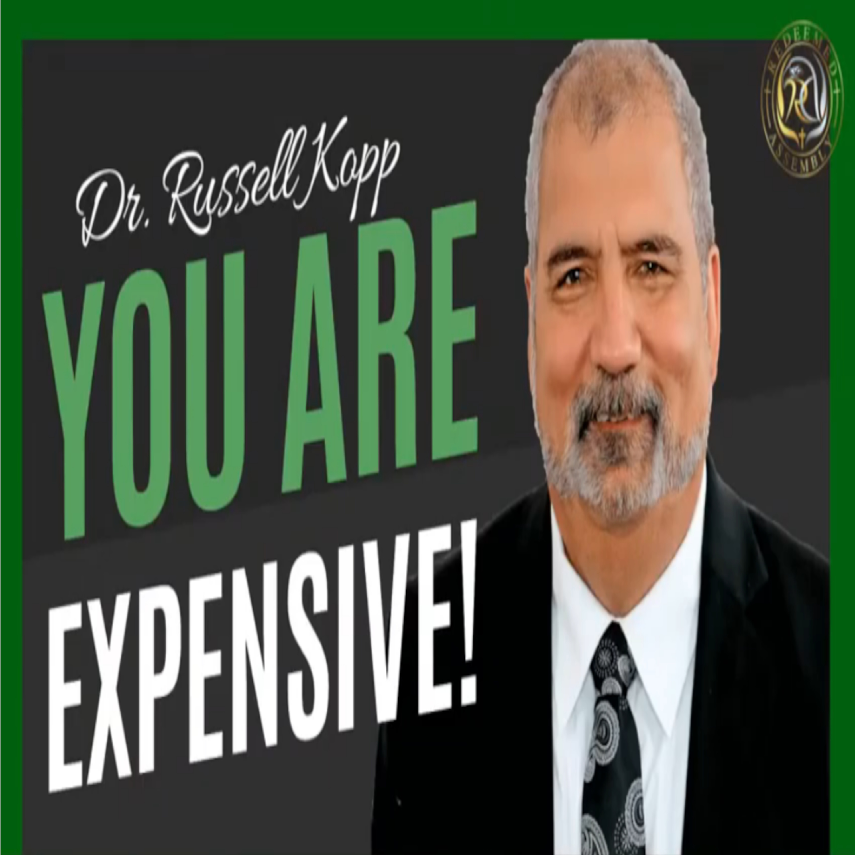 Dr. Russell Kopp - You Are Expensive episode artwork