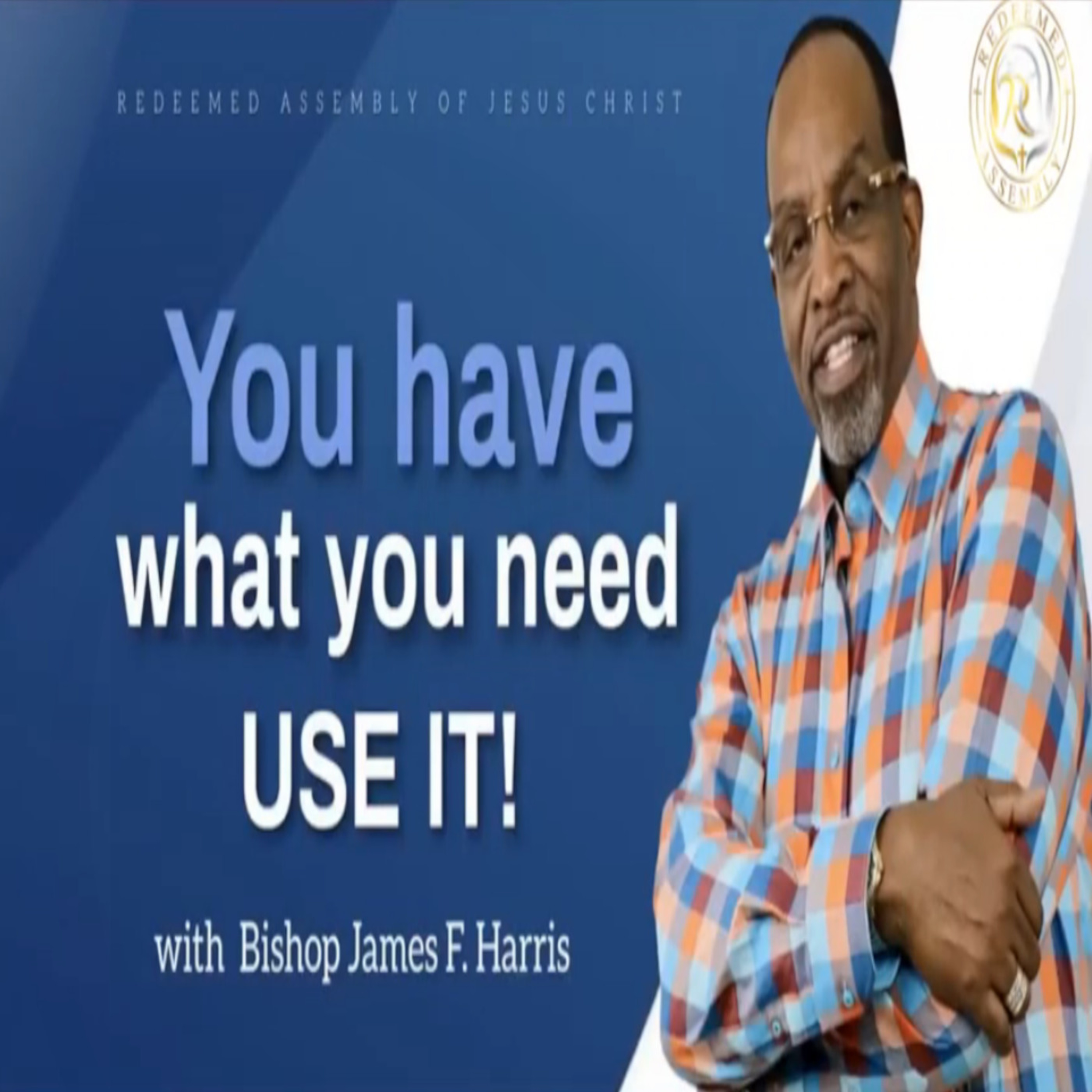 You Have What You Need.......USE IT!!!! episode artwork