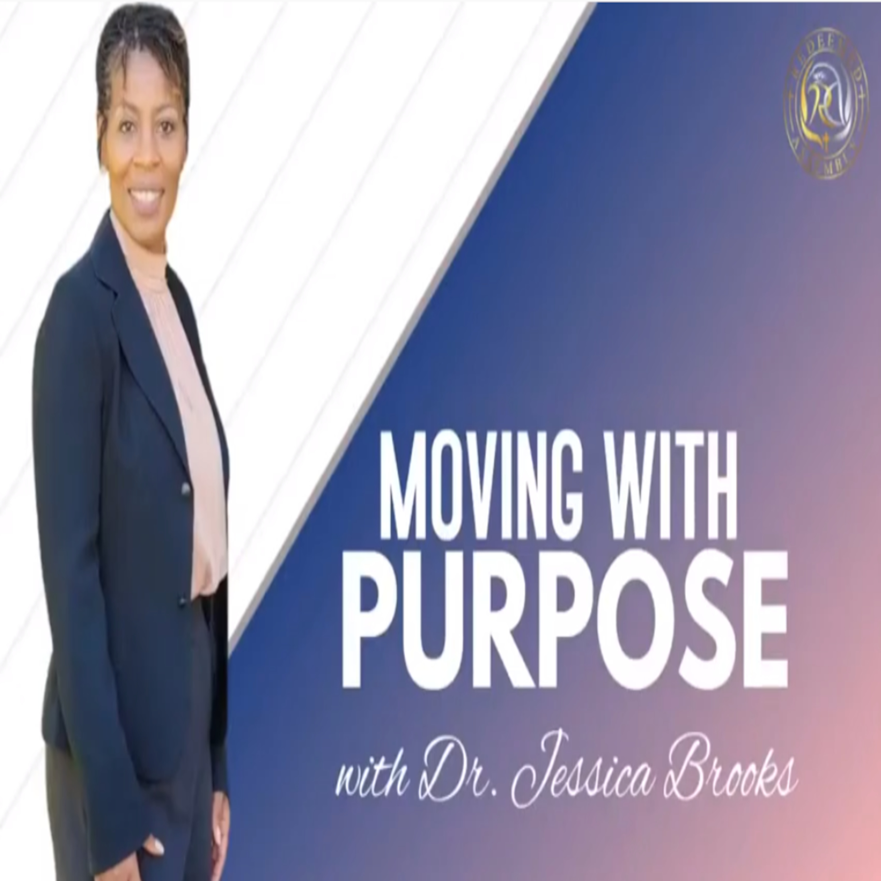 Moving With Purpose | Dr. Jessica Brooks | Part 1/2 episode artwork