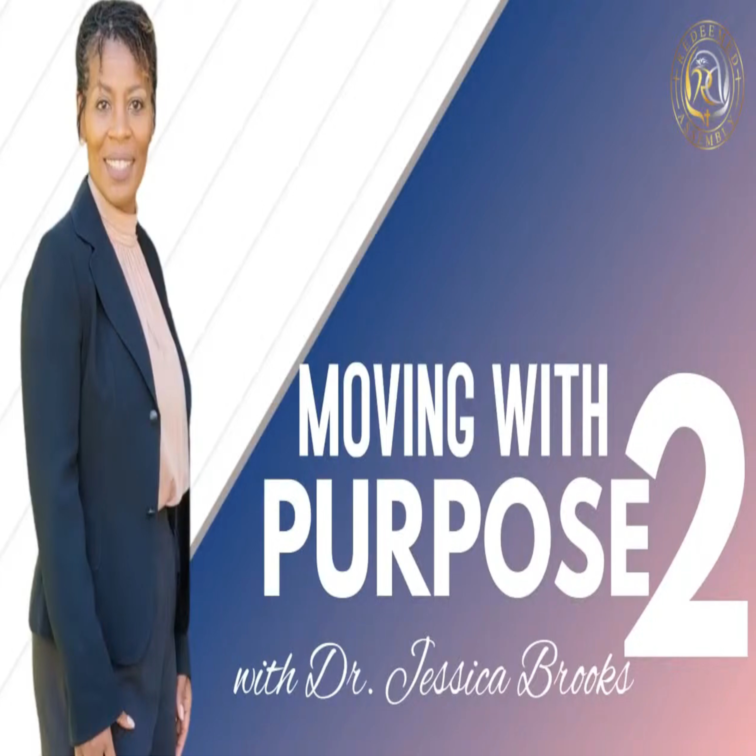 Moving With Purpose | Dr. Jessica Brooks | Part 2/2 episode artwork