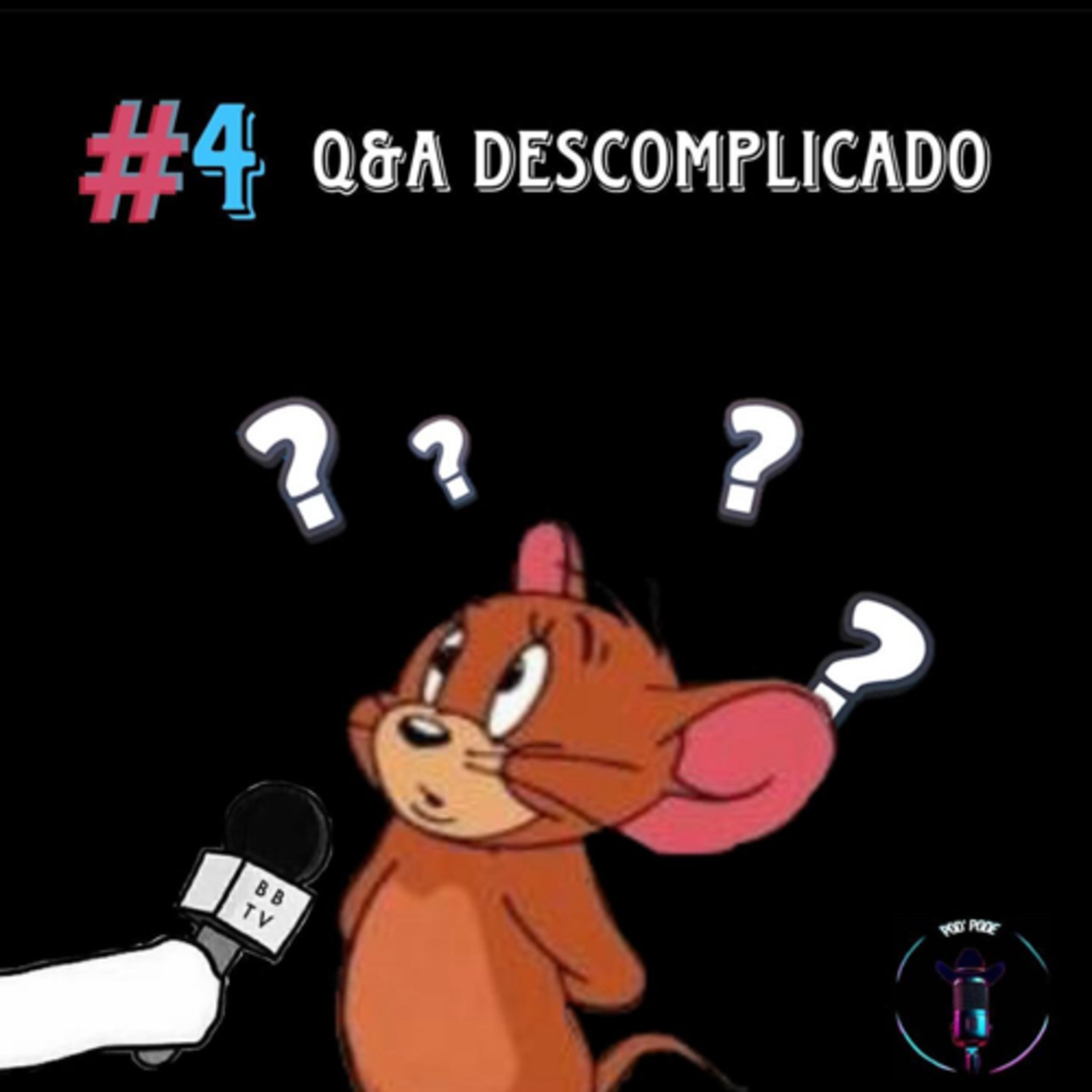 Q&A Descomplicado - Pod' Pode #4 episode artwork