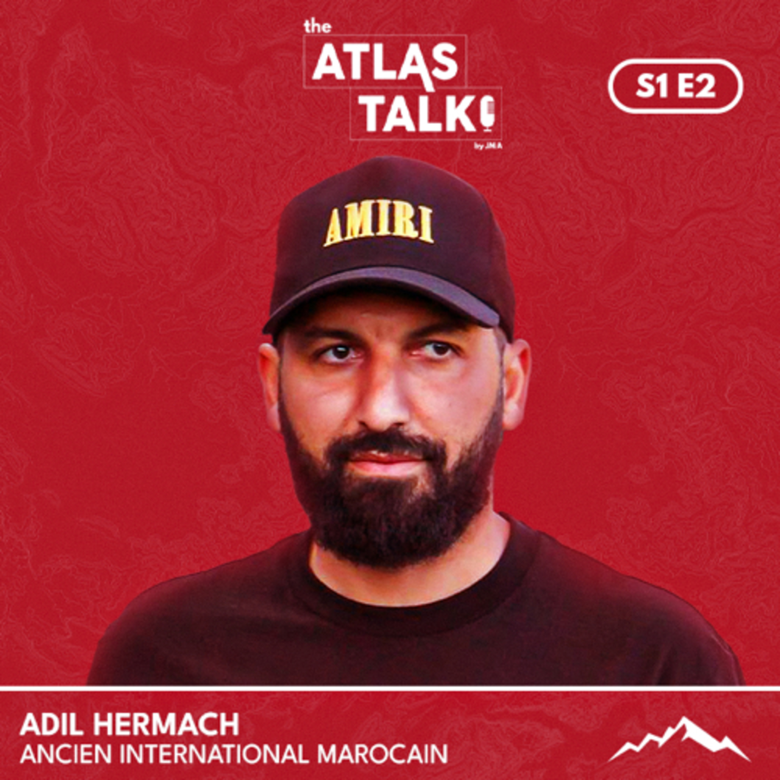 The Atlas Talk [EP.2] feat Adil Hermach - Sa carrière, le Maroc & Nîmes Olympique. episode artwork