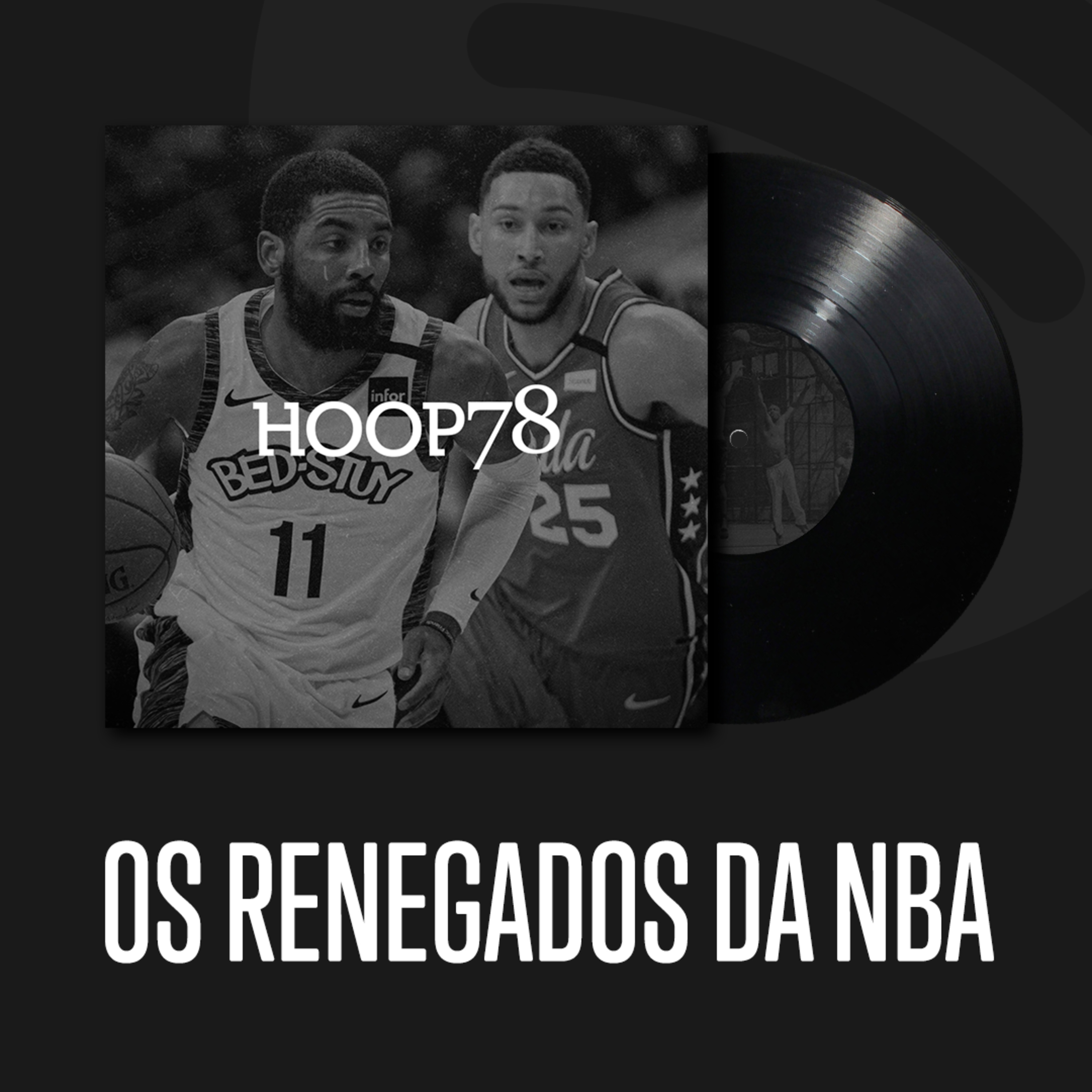 #04 - Os Renegados da NBA
