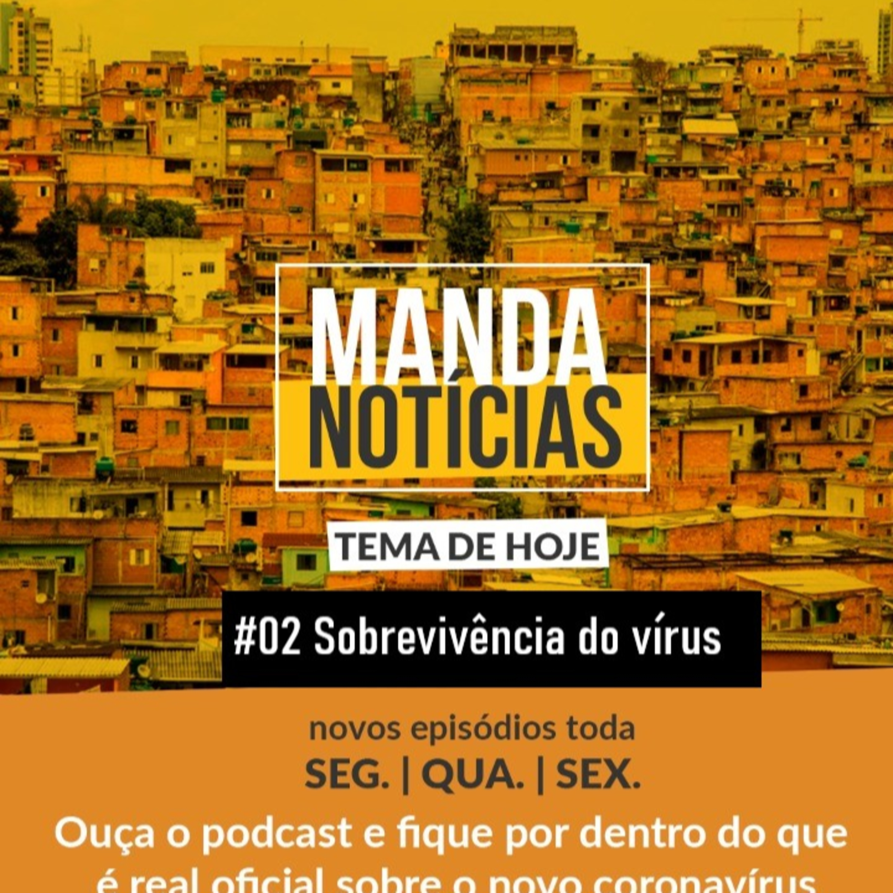 #02 Sobrevivência do vírus episode artwork