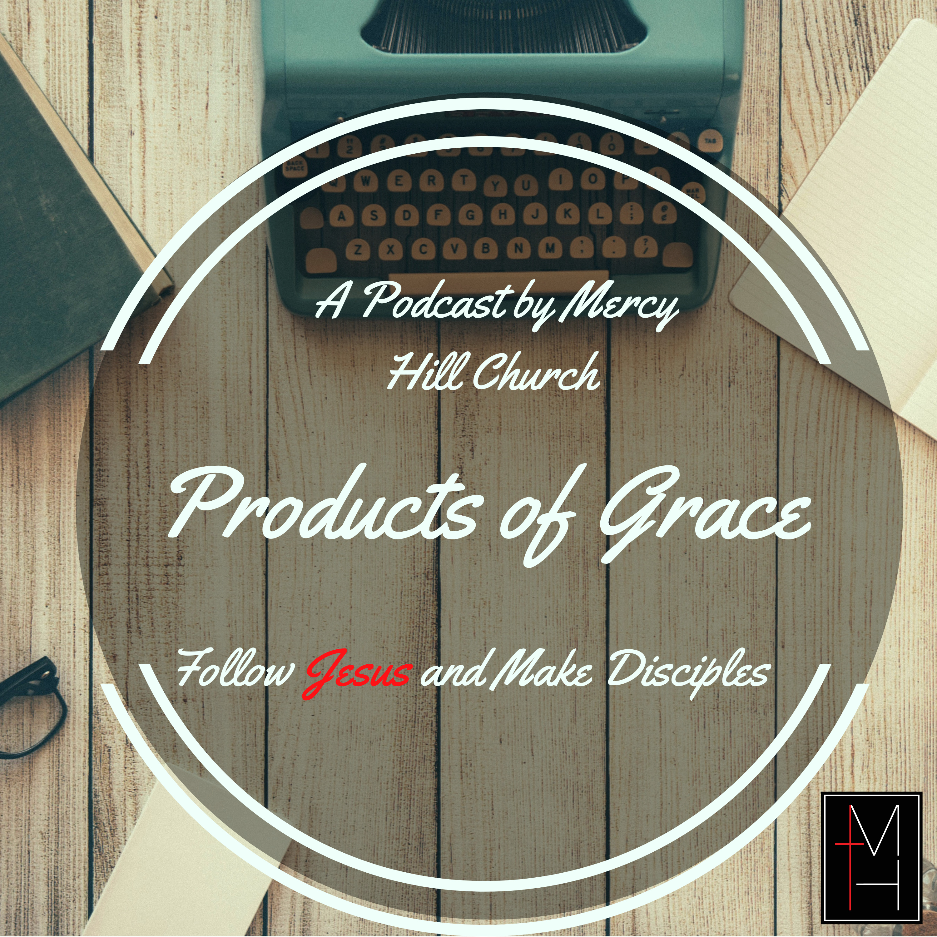 Products of Grace: Who do you think you are? episode artwork