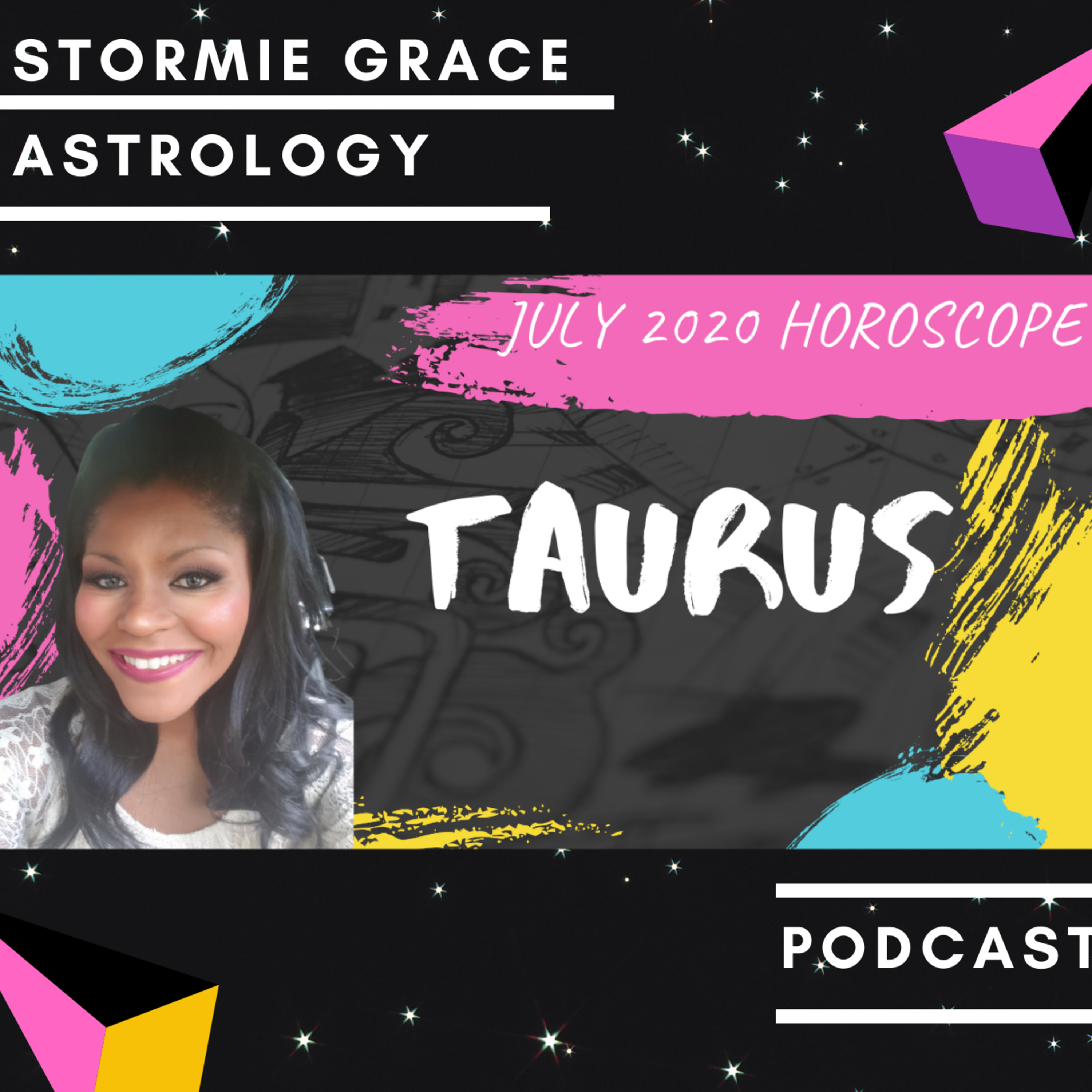 TAURUS JULY HOROSCOPE 2020 episode artwork