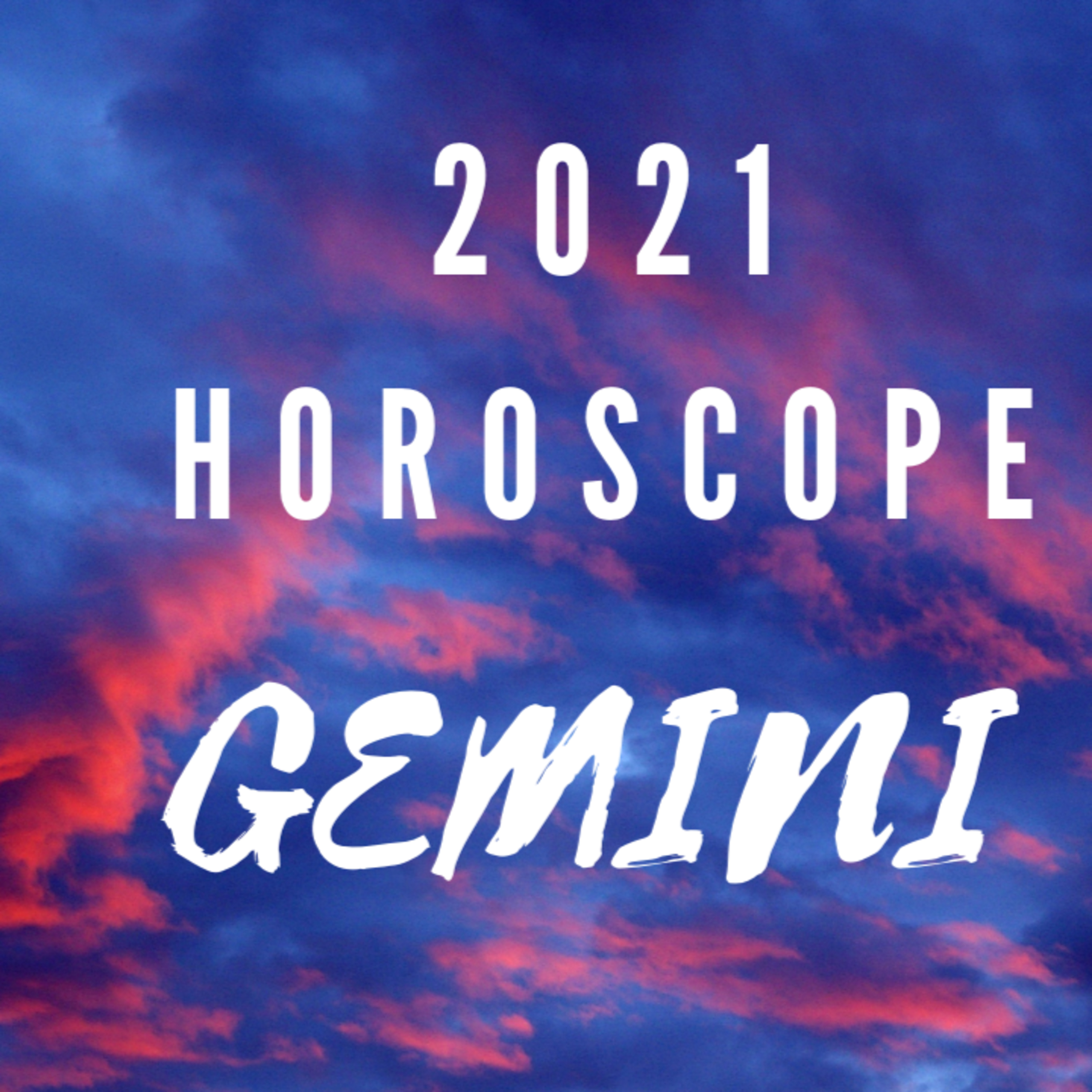 GEMINI HOROSCOPE 2021 episode artwork