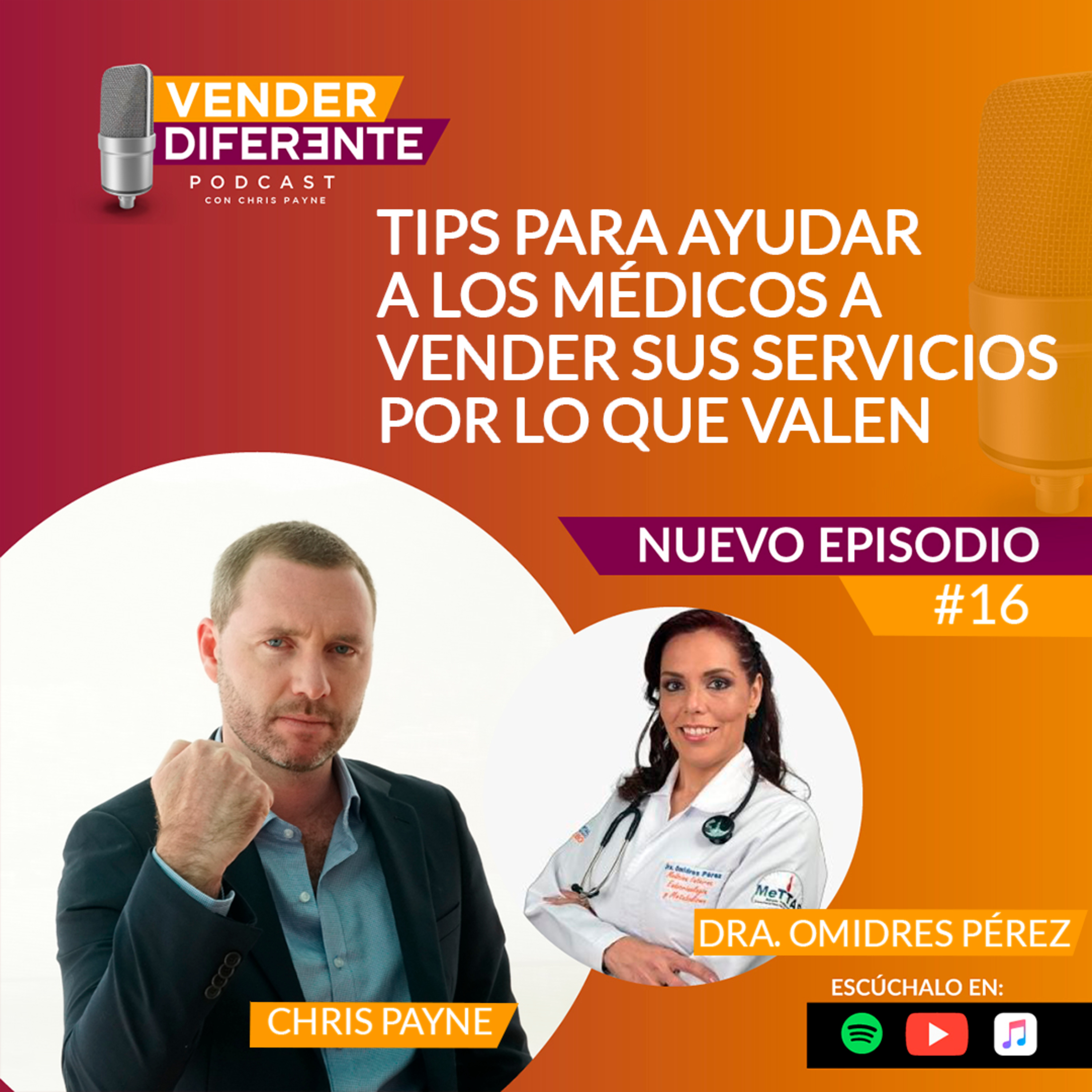 Episodio #016 - Tips para ayudar a los médicos a vender sus servicios por lo que valen episode artwork