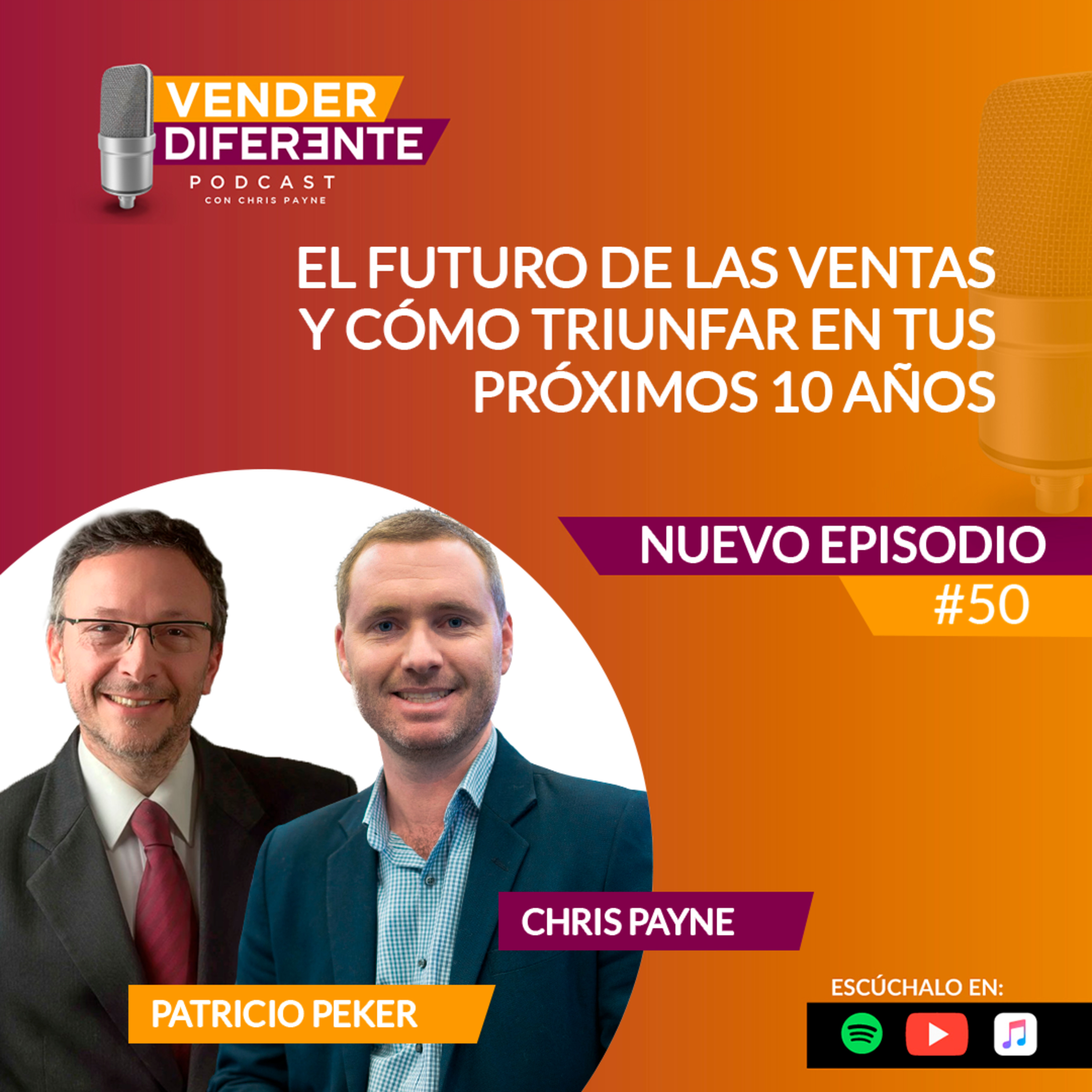 Episodio 050 - El futuro de las ventas y cómo triunfar en los próximos 10 años episode artwork
