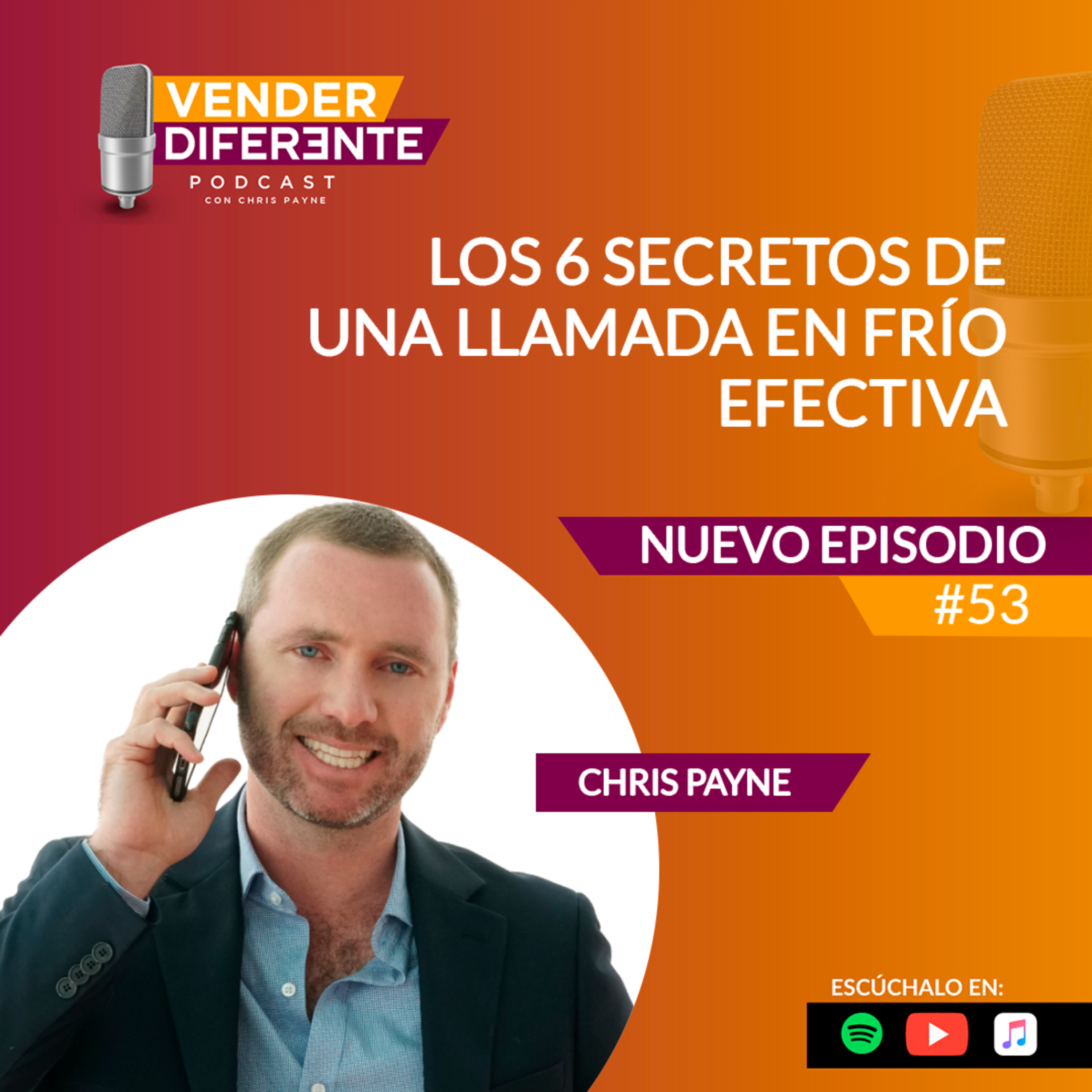 Episodio 053 - Los 6 secretos de una llamada en frio efectiva episode artwork
