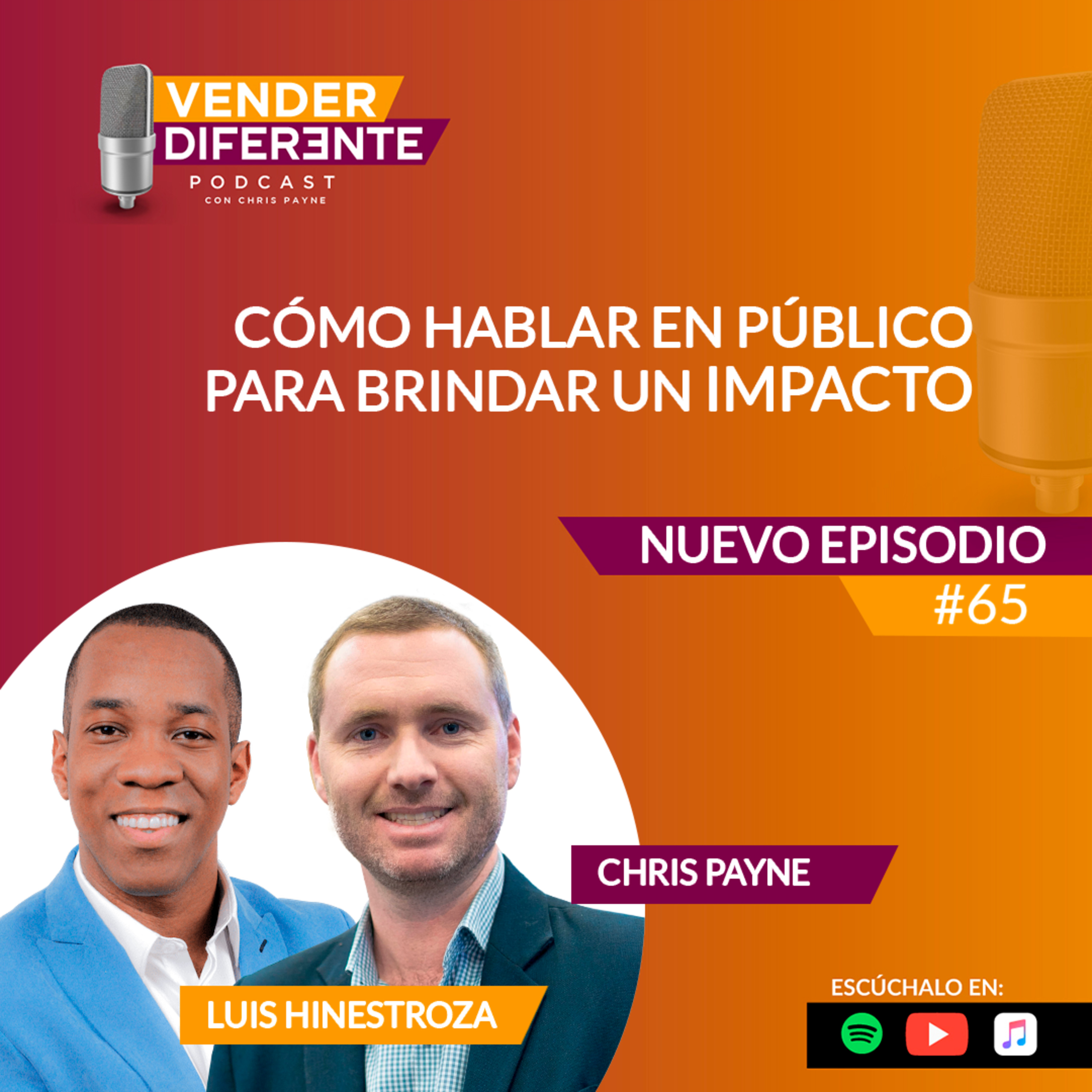 Episodio 065 - Cómo hablar en público para brindar un IMPACTO con Luis Hinestroza episode artwork